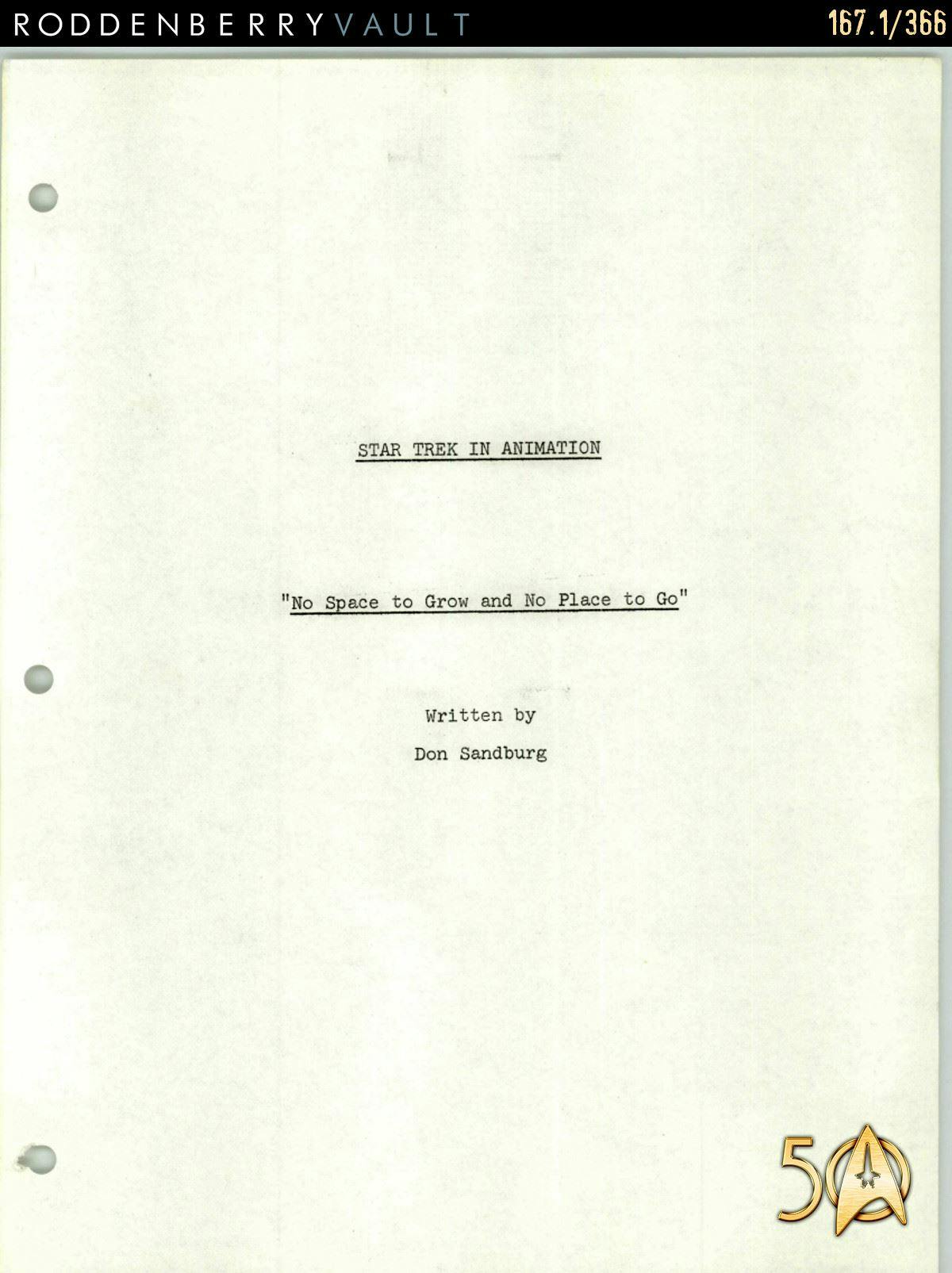 From the Roddenberry 366 Vault - The Animated Series - (unproduced) 'No Space to Grow and No Place to Go' script written by Don Sandburg