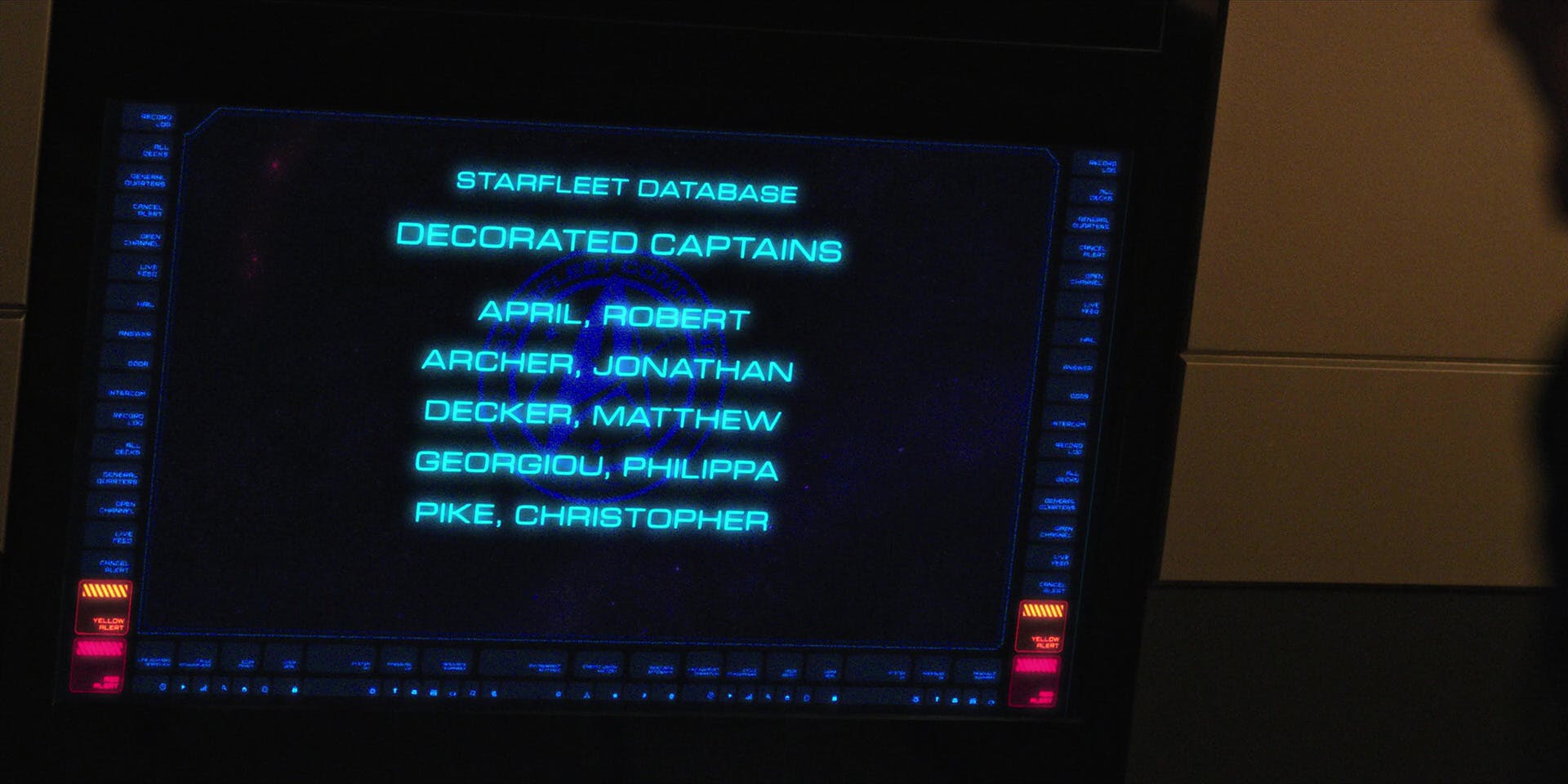 In Lorca's ready room, Saru asks the ship's computer to pull up Starfleet's database of the most decorated captains, which includes Robert April, Jonathan Archer, Matthew Decker, Philippa Georgiou, and Christopher Pike in 'Choose Your Pain'