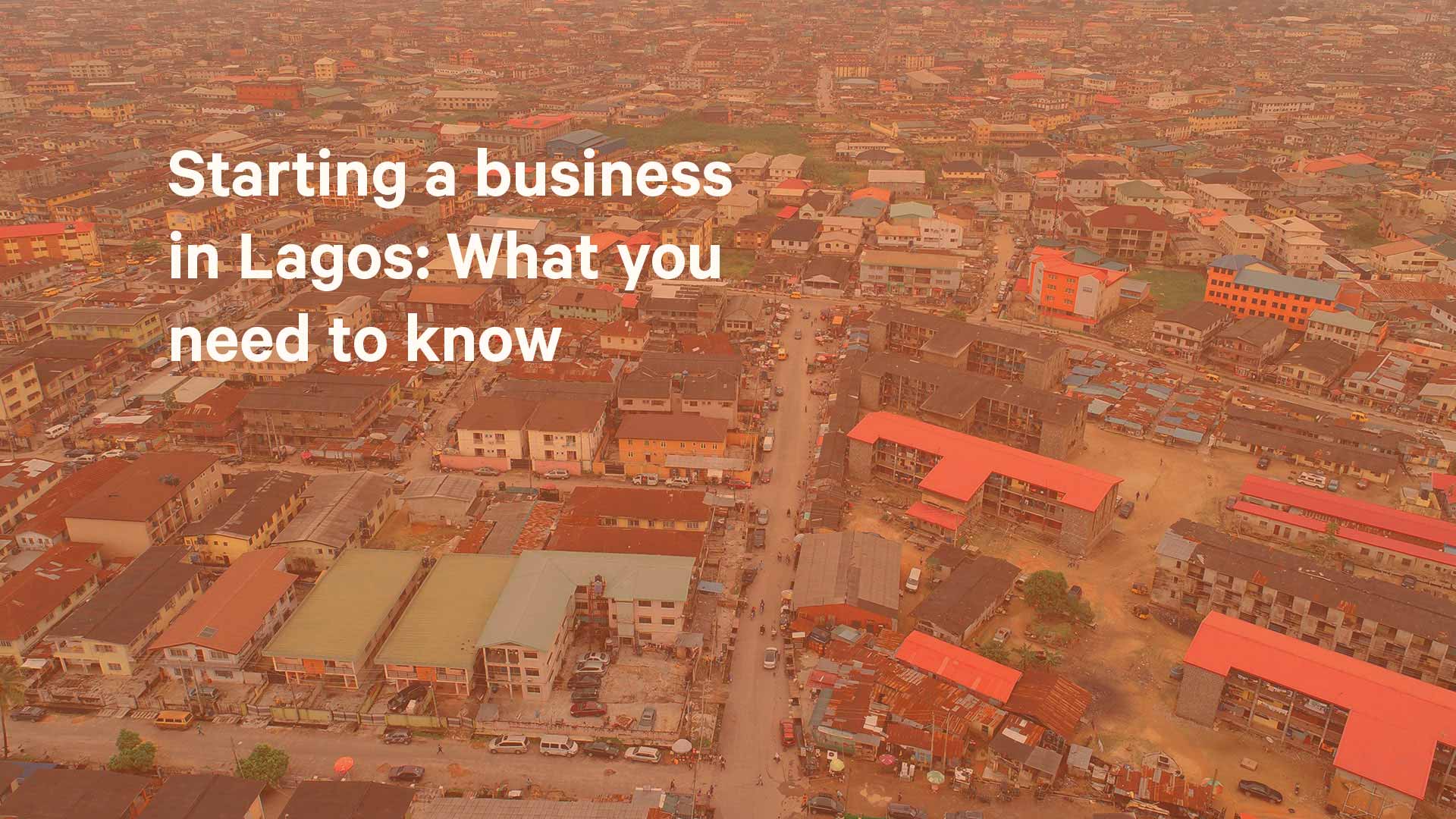 Starting a business in Lagos What you need to know