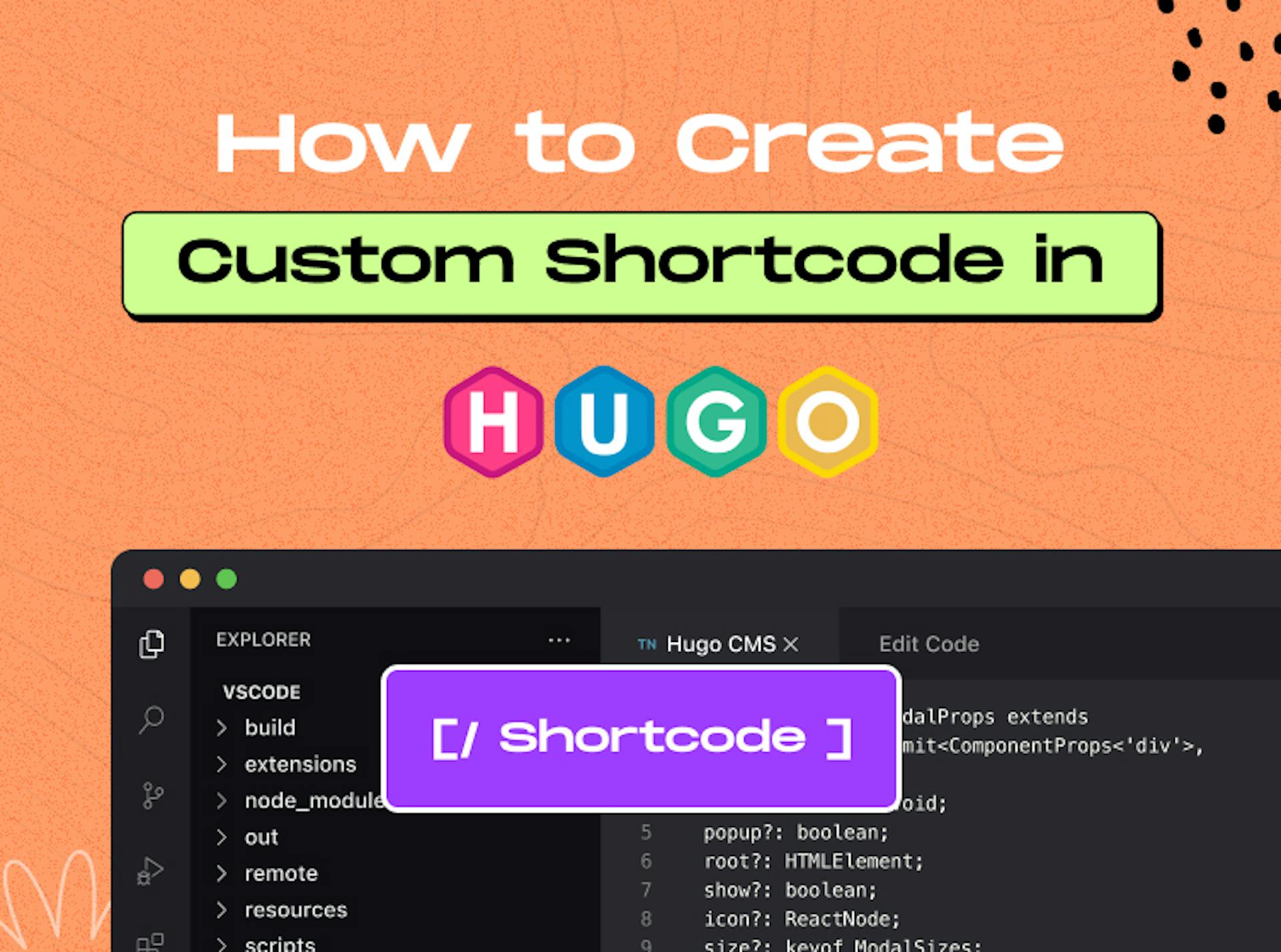 How to Create a Custom Shortcode in HUGO