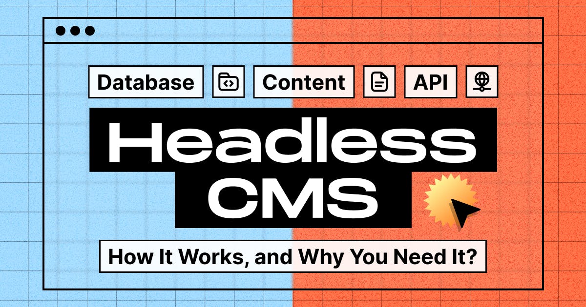 The Secrets of Headless CMS