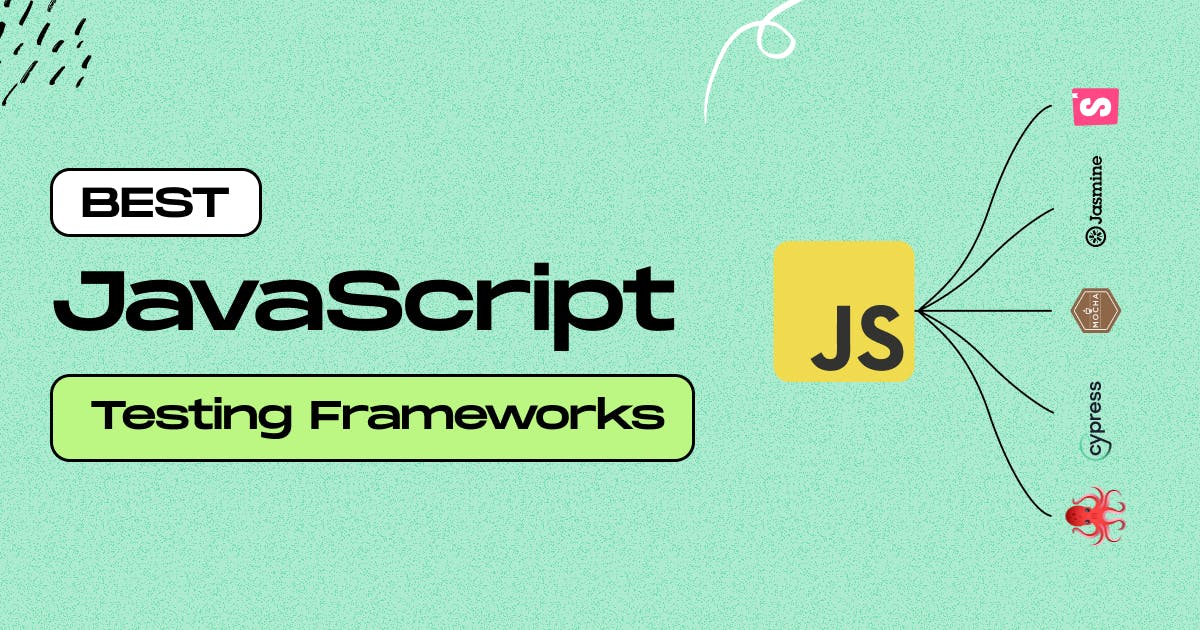 10 Best JavaScript Testing Frameworks