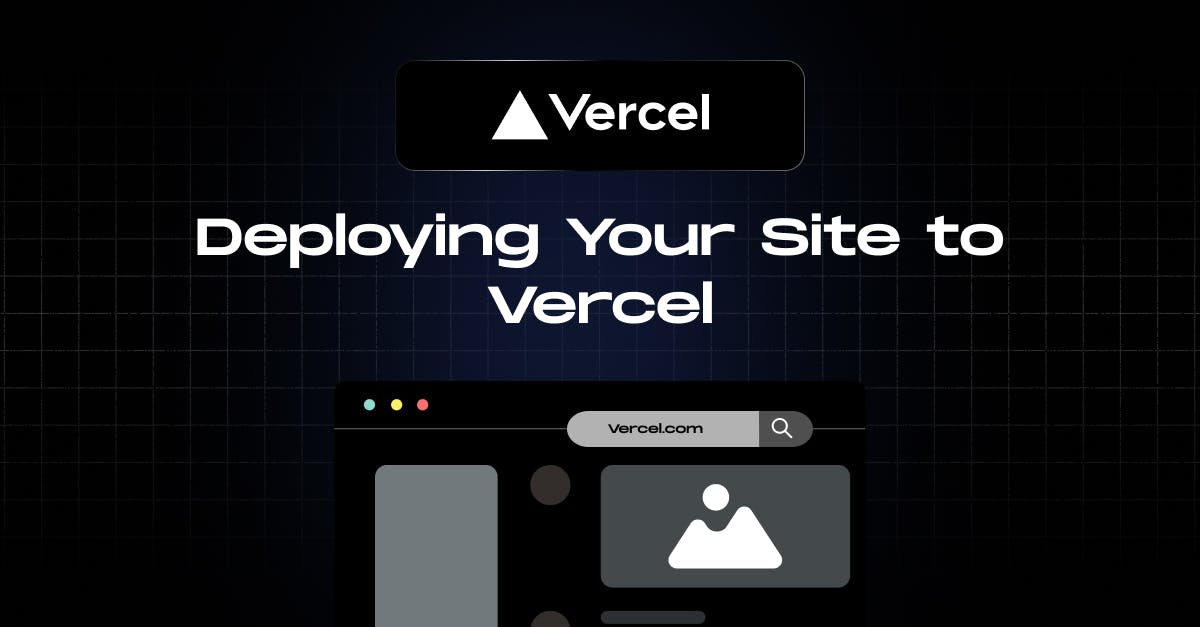 Deploy Your Site to Vercel