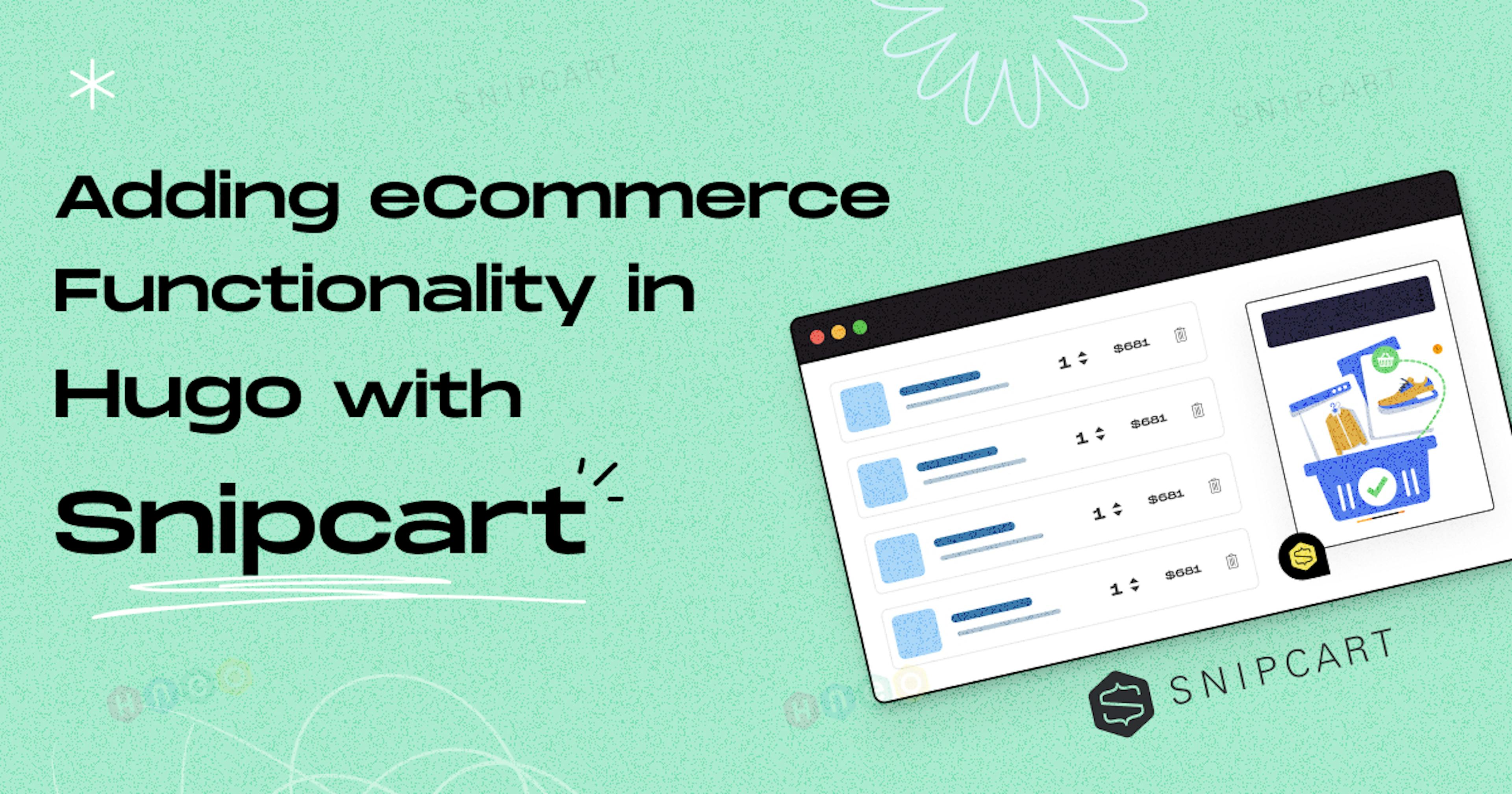 Adding eCommerce Functionality in Hugo with Snipcart