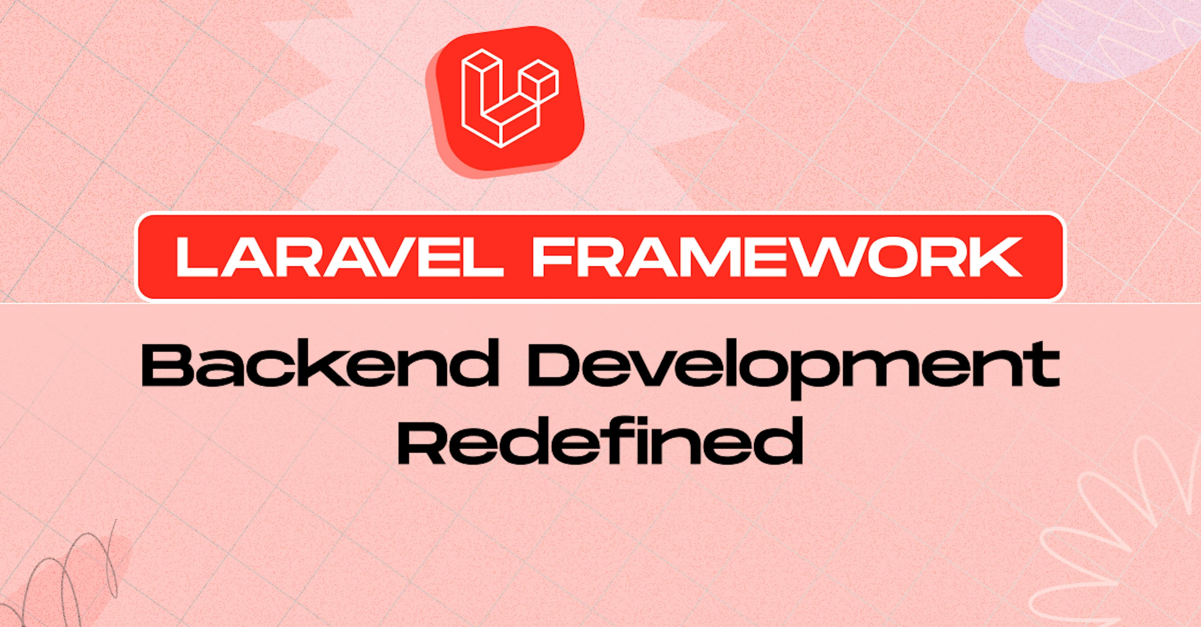 the details and features of Laravel framework