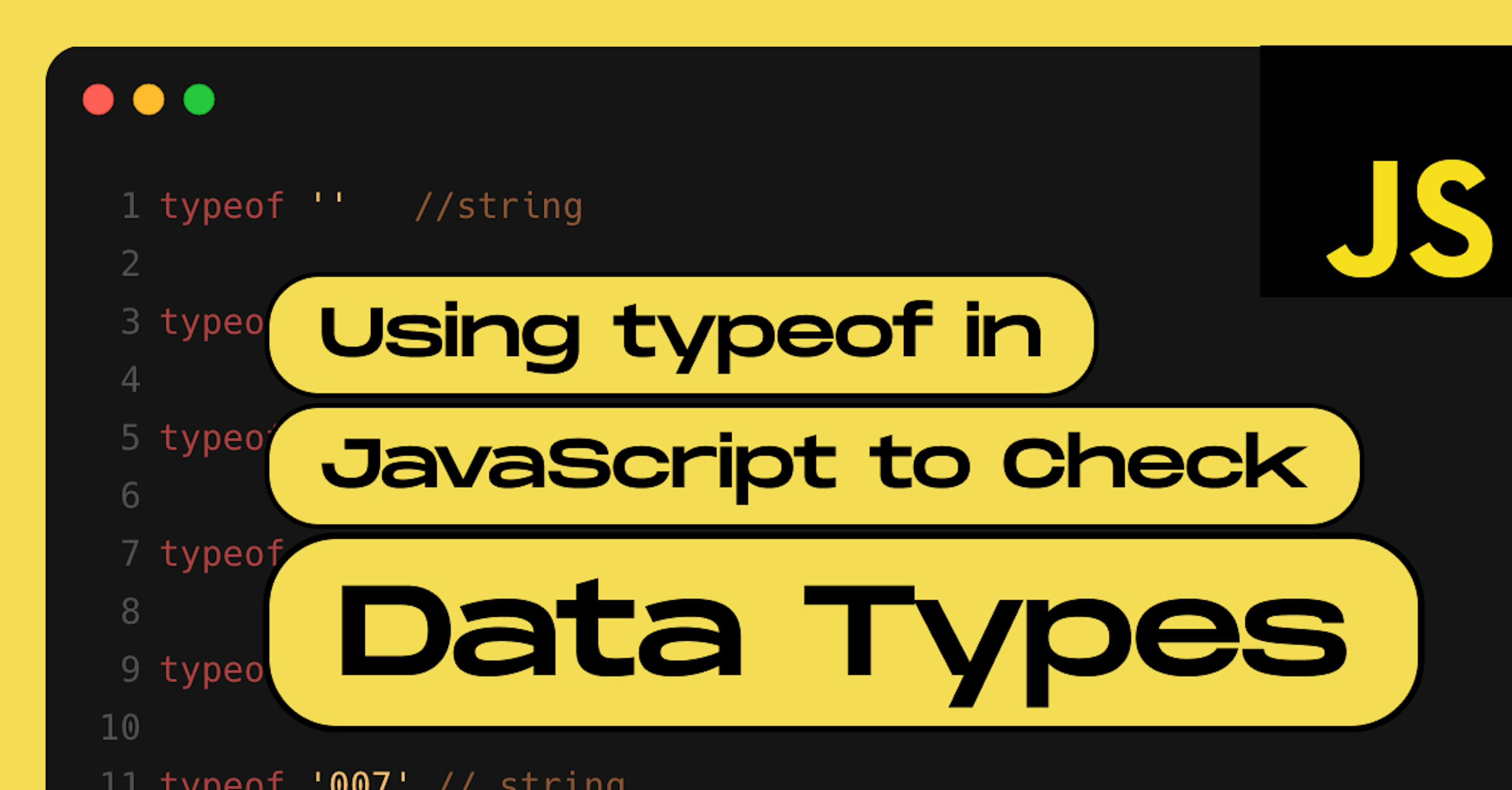 Using-typeof-in-JavaScript-to-Check-Data-Types