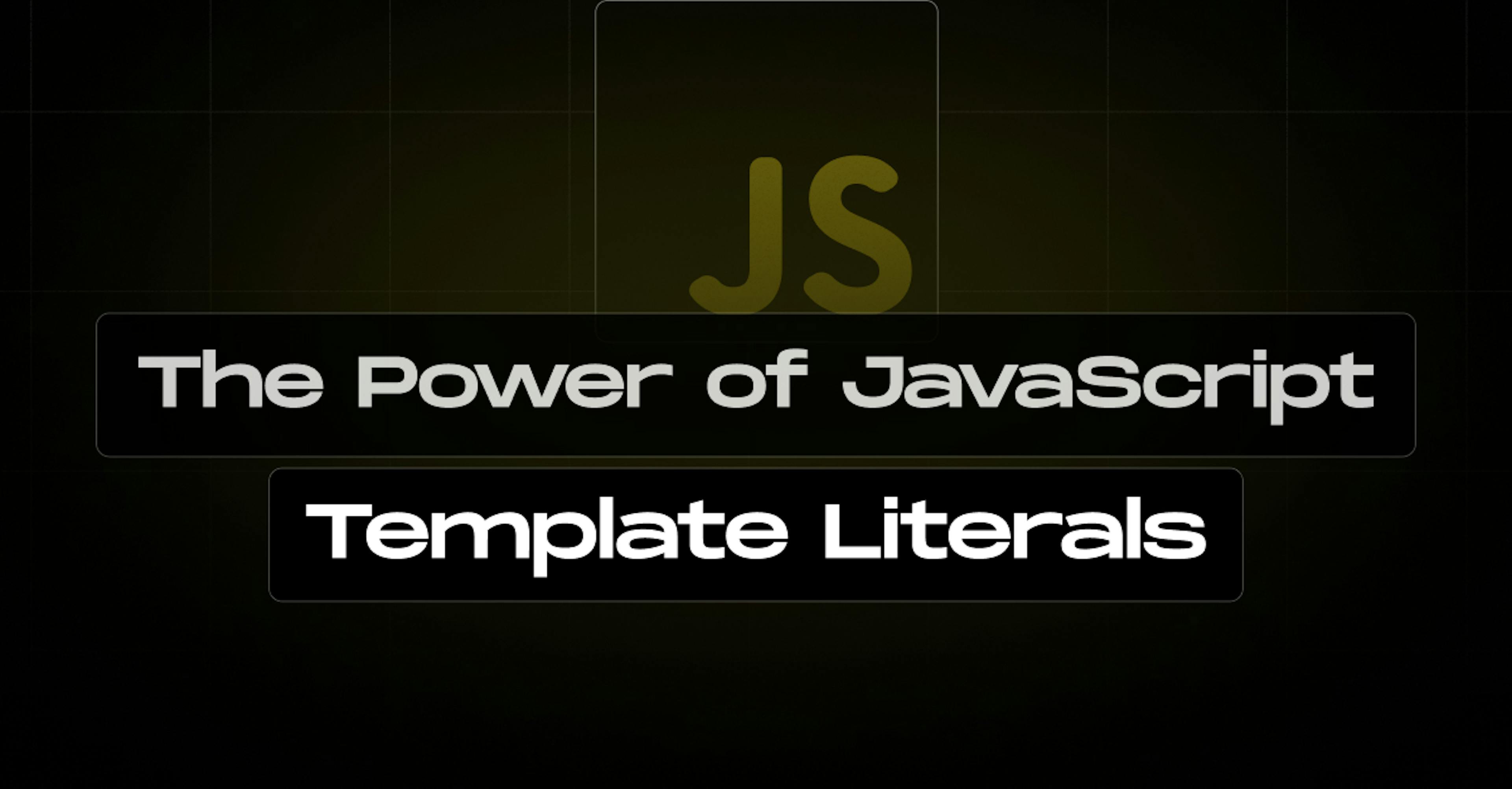 The-Power-of-JavaScript-Template-Literals