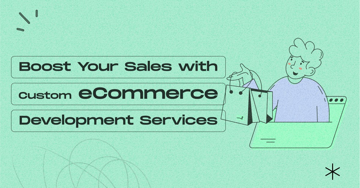 custom ecommerce development service agency