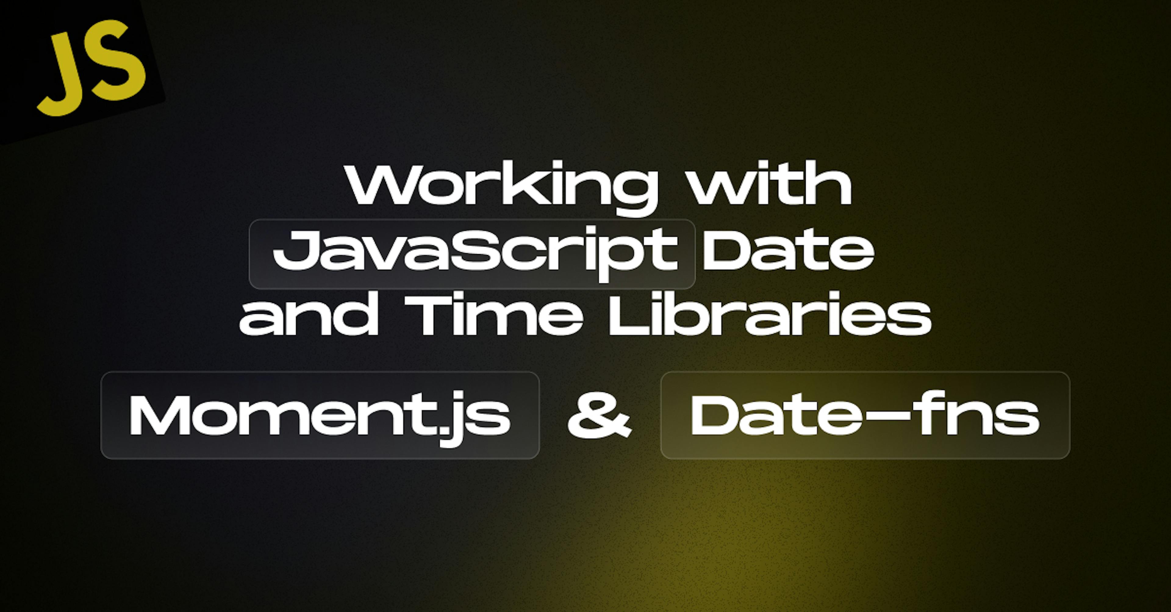 Working-with-JavaScript-Date-and-Time-Libraries
