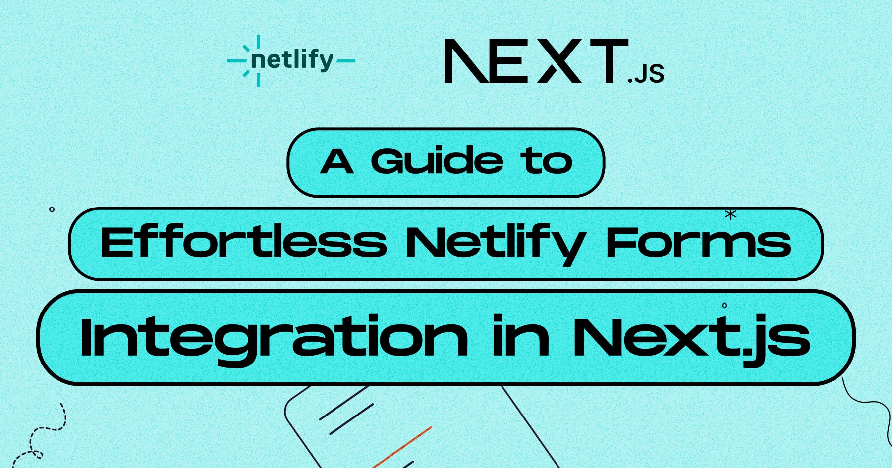 A Guide to Effortless Netlify Forms Integration in Next.js