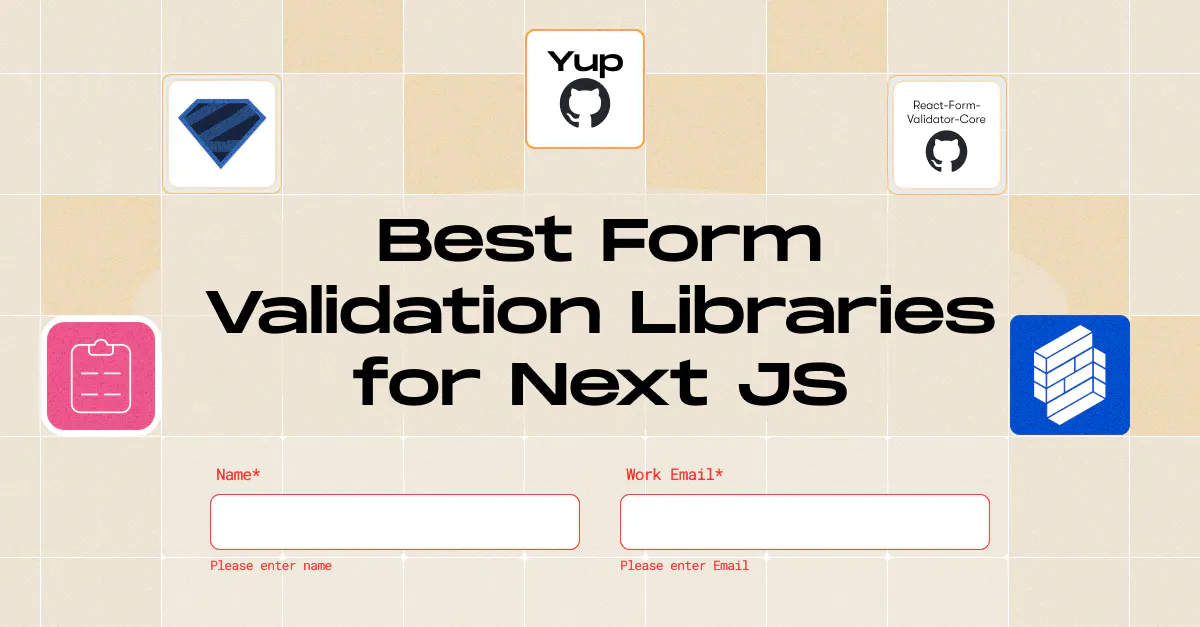 Best Form Validation Libraries for Next JS - StaticMania