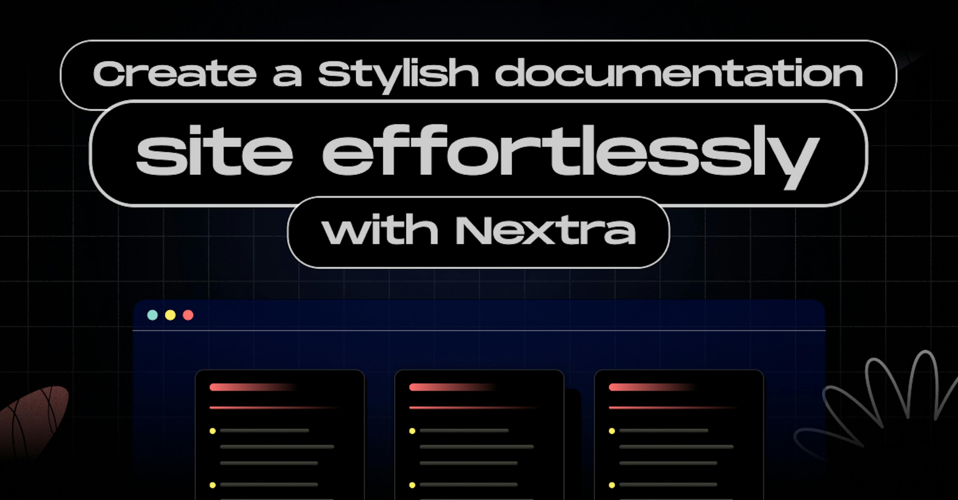 Create a Stylish documentation site effortlessly with Nextra