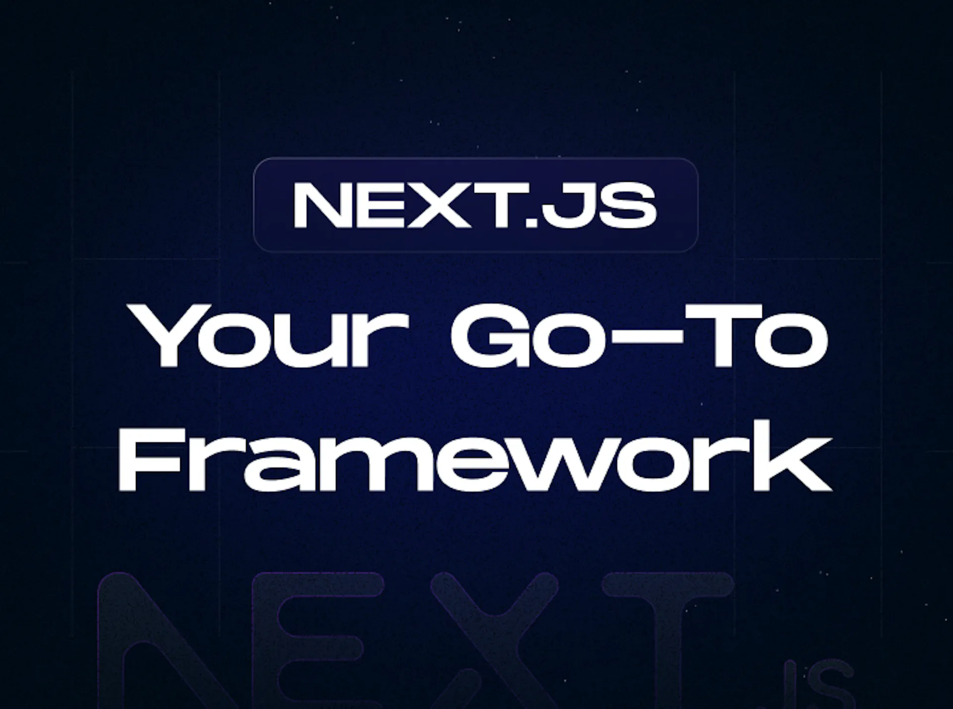 Why Next.js Should Be Your Go-To Framework for Modern Websites