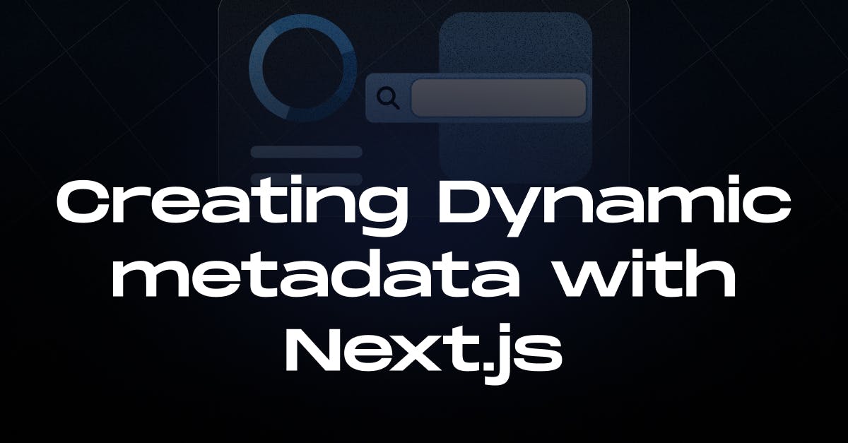 Creating-Dynamic-metadata-with-Next.js