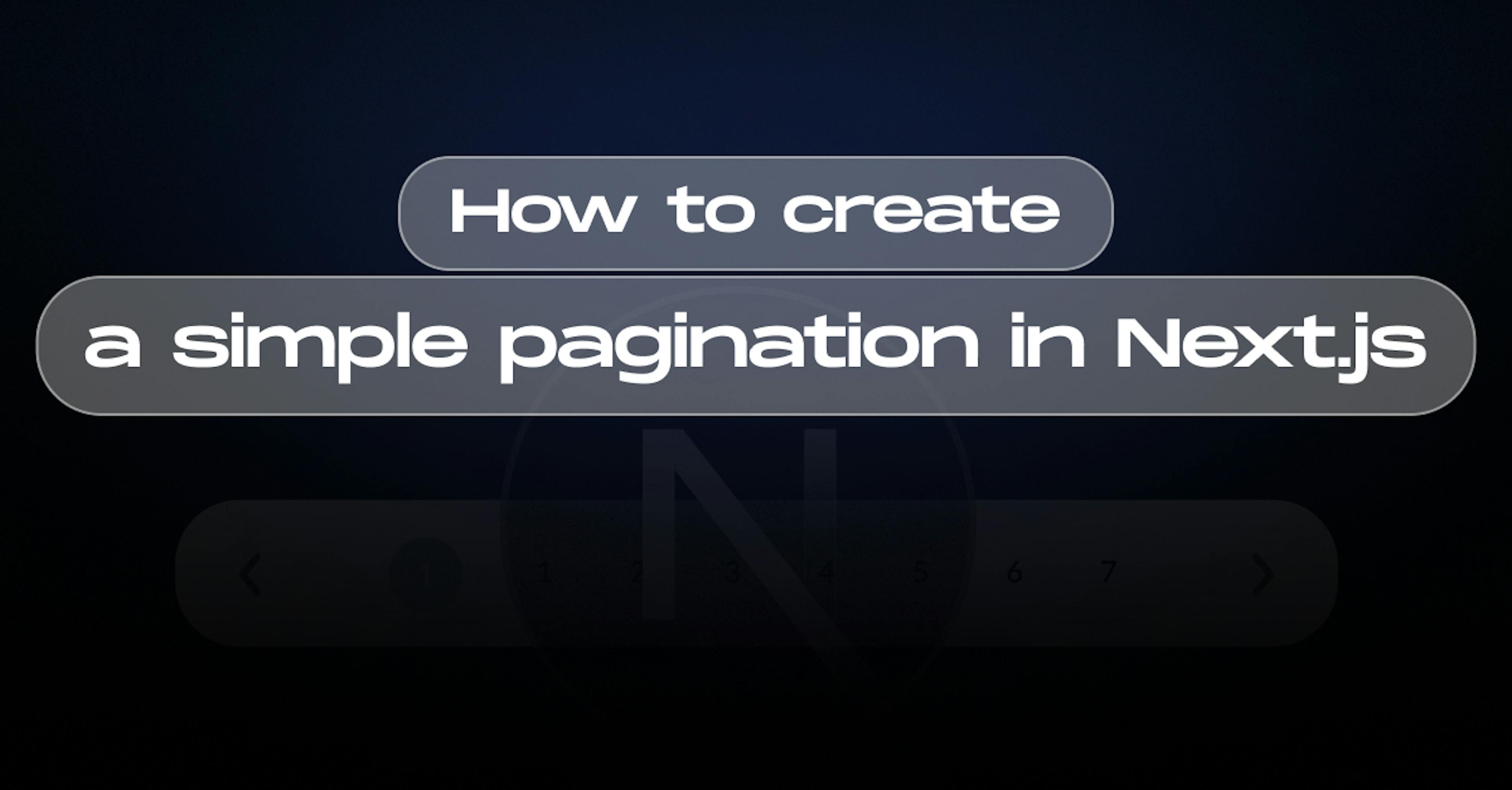 How-to-create-a-simple-pagination-in-Next.js