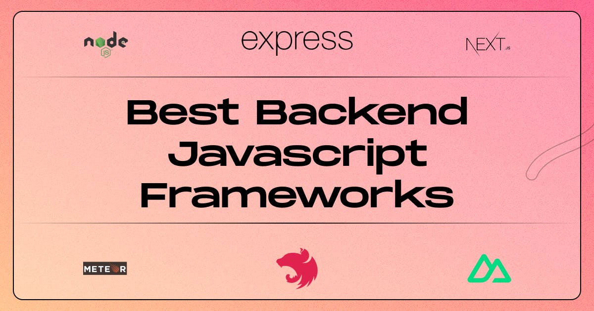 best Javascript Backend frameworks