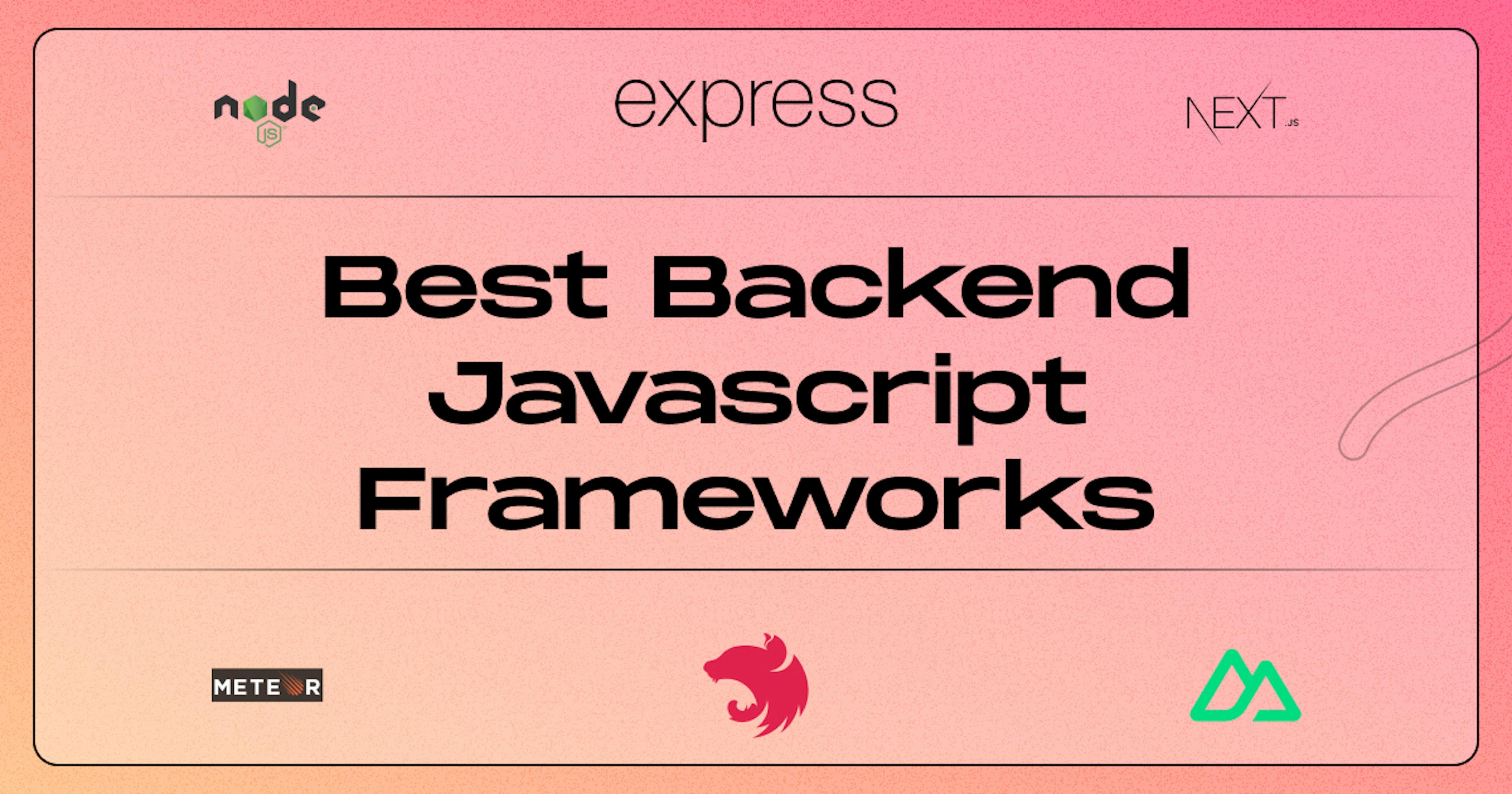 best Javascript Backend frameworks
