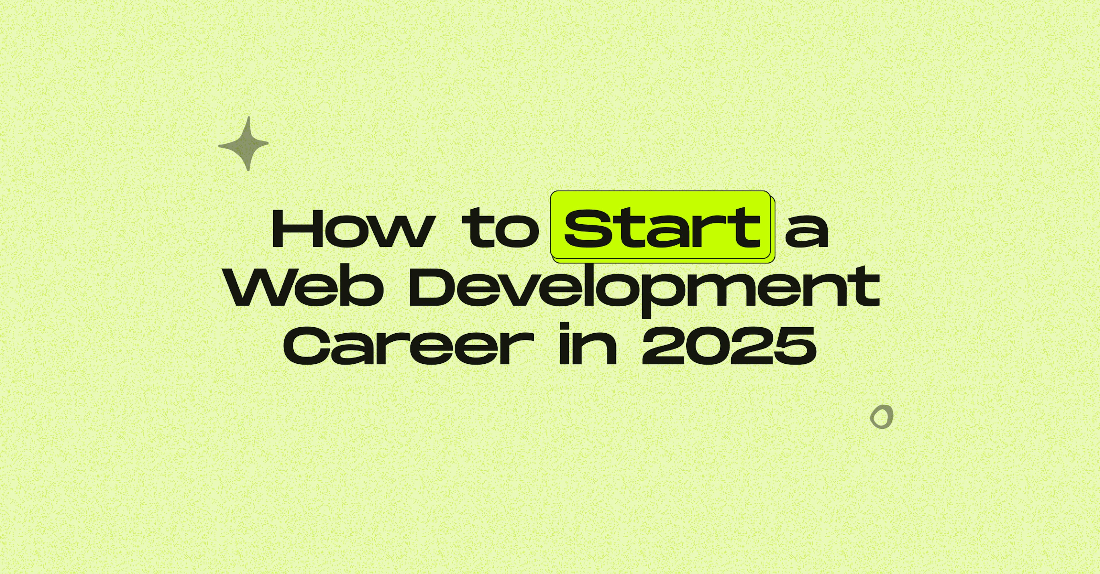 How to Start a Web Development Career