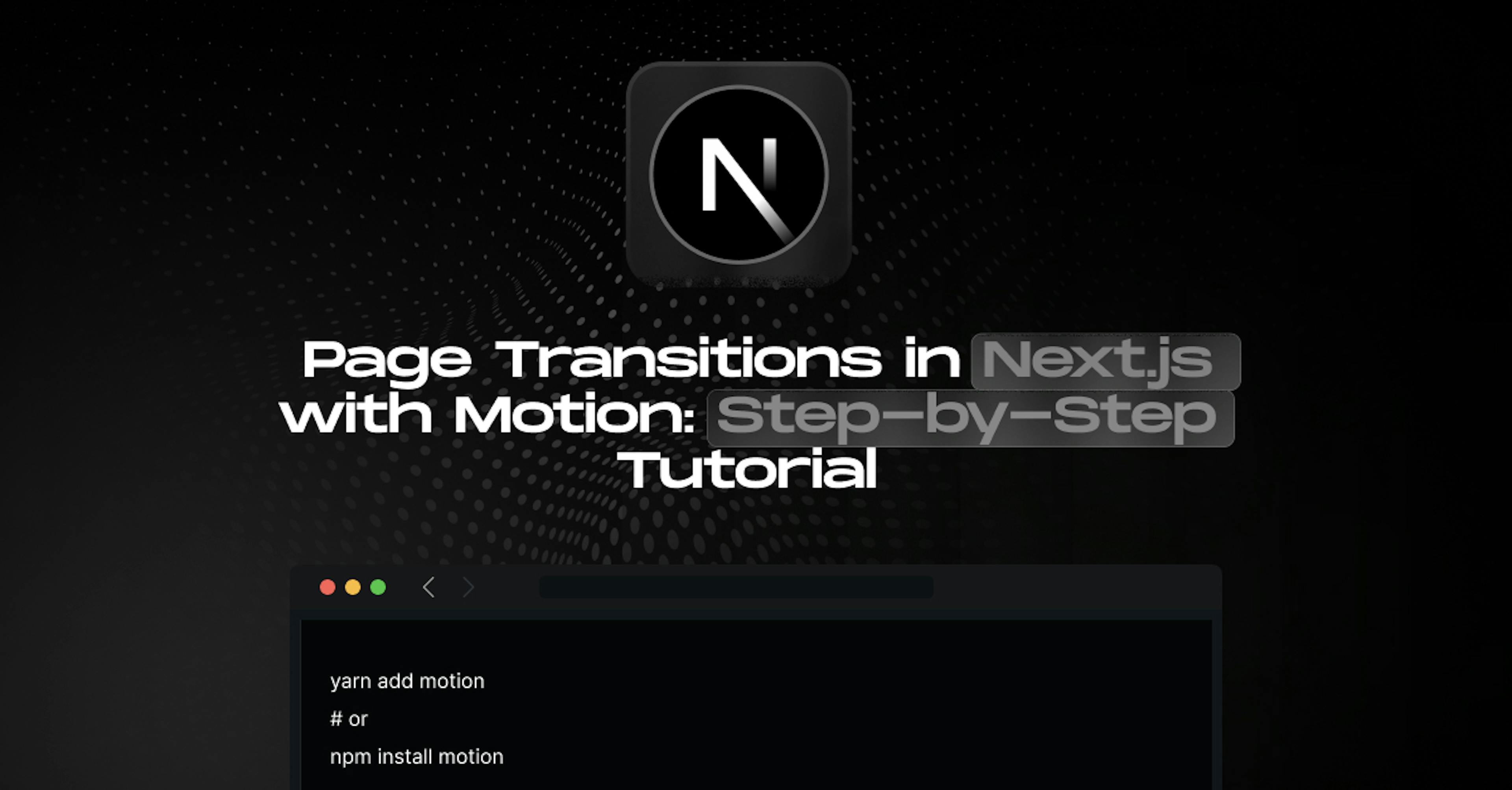 Page-Transitions-in-Next.js-with-Motion