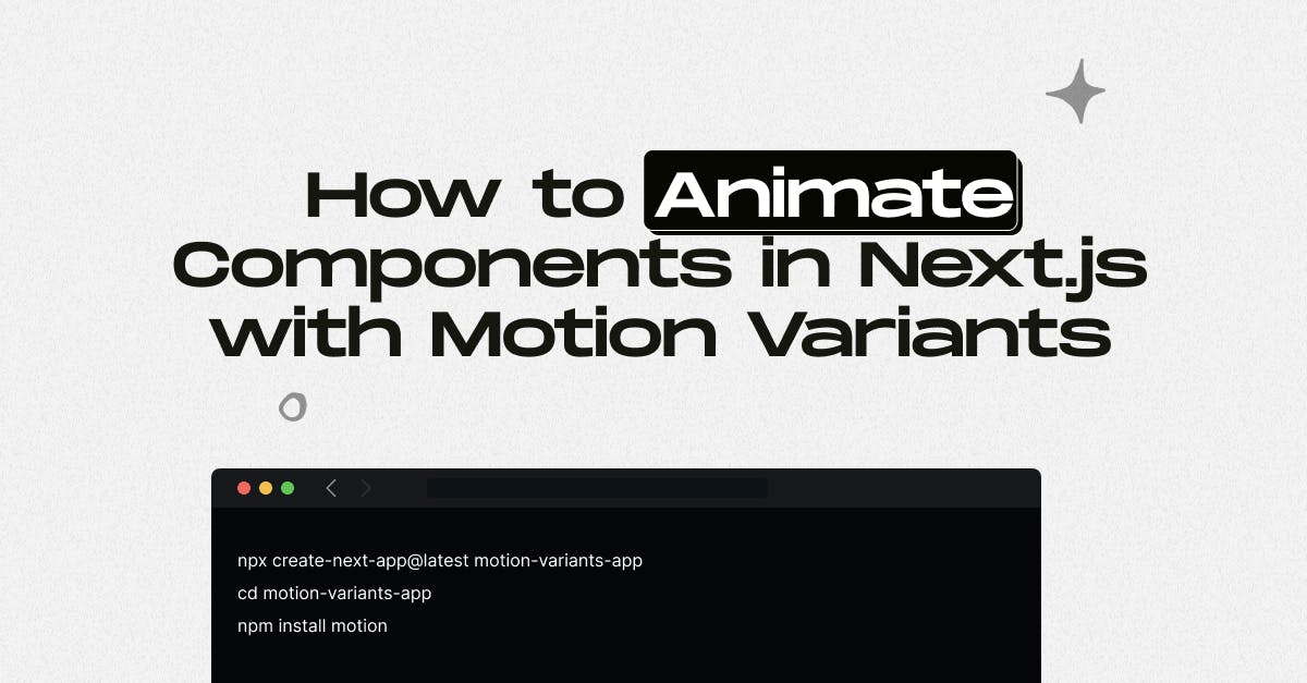 How-to-Animate-Components-in-Next.js-with-Motion-Variants
