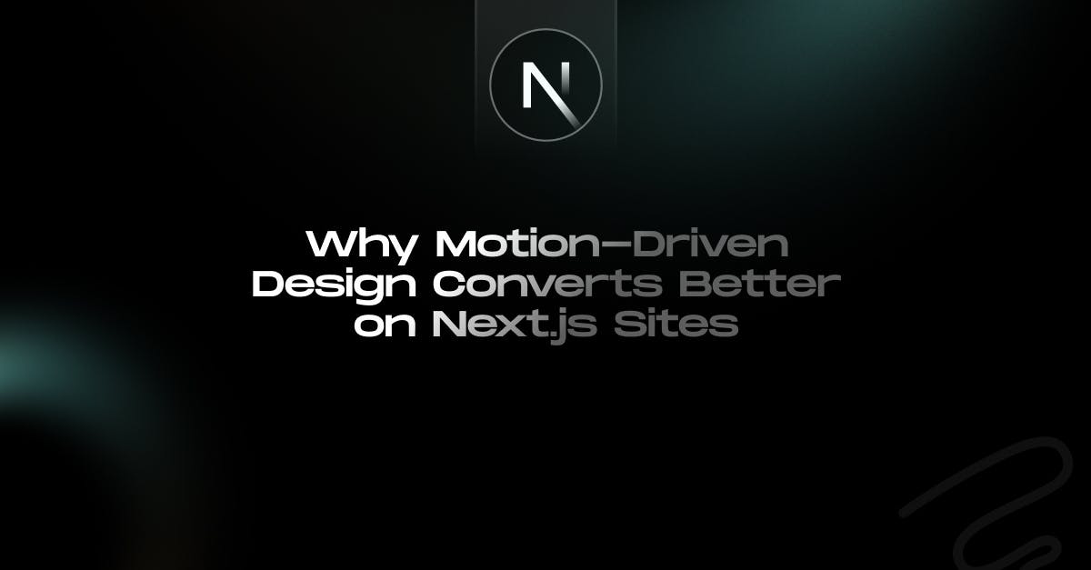 why-motion-driven-design-boosts-conversions-nexts