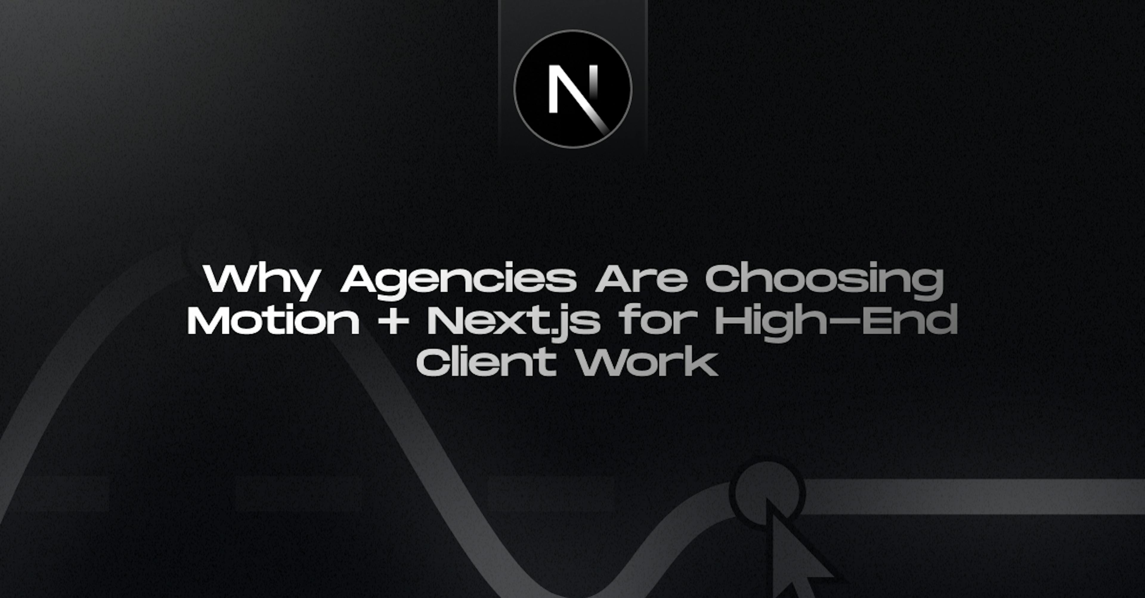 Why-Agencies-Are-Choosing-Motion-Next.-js-for-High-End-Client-Work-StaticMania
