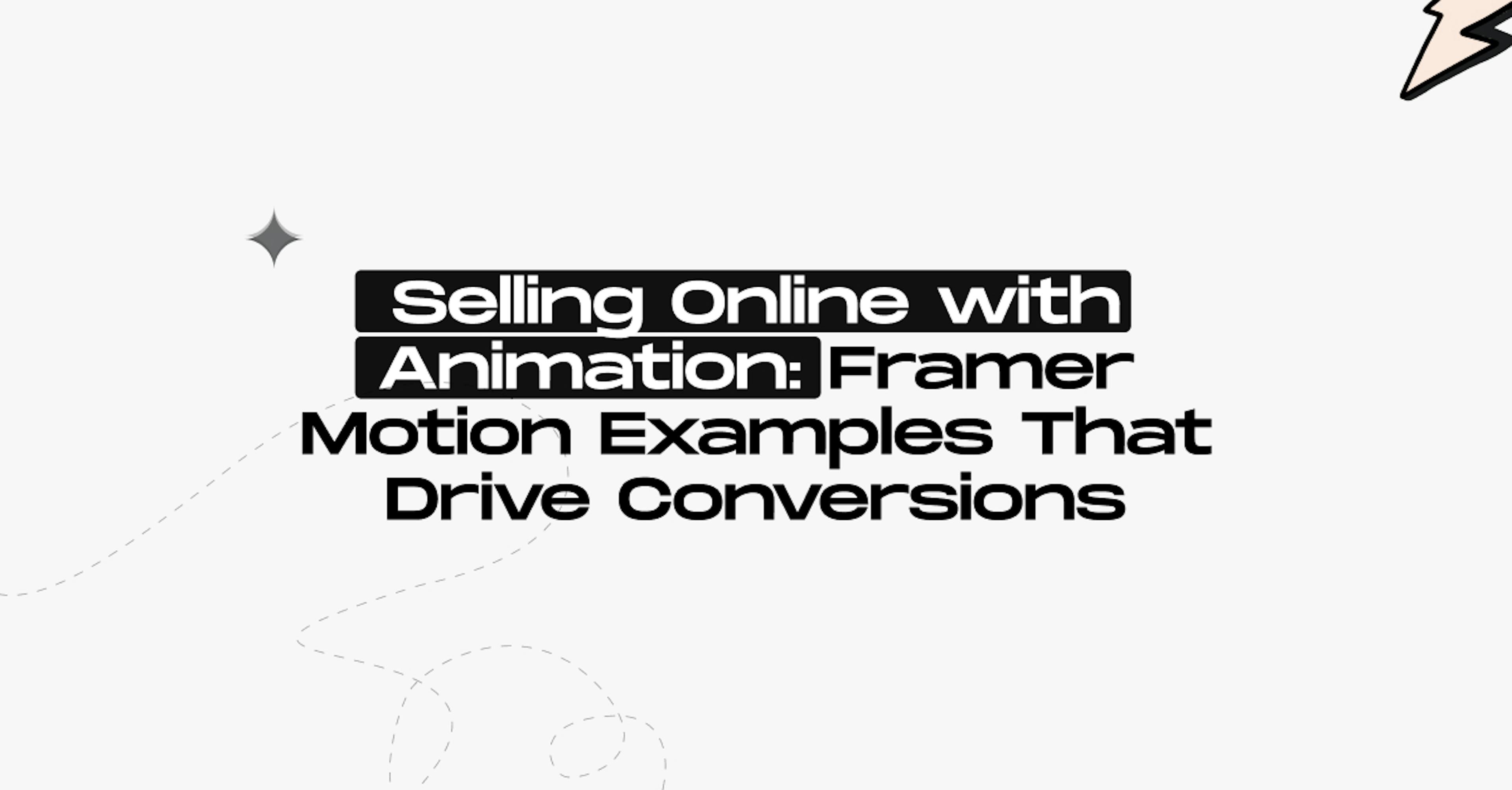 selling-with-animation-framer-motion-use-cases