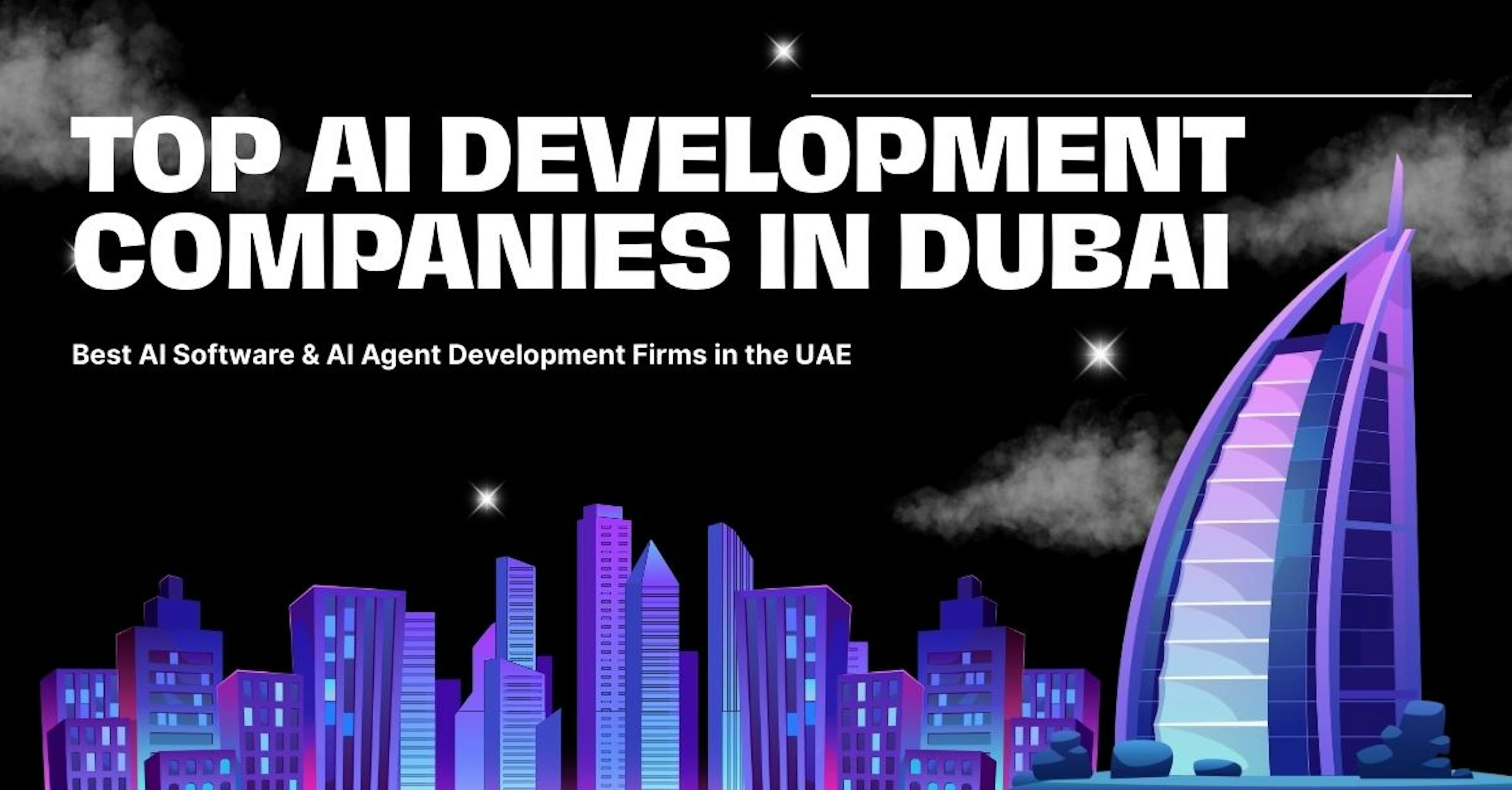 Top AI Development Companies in Dubai