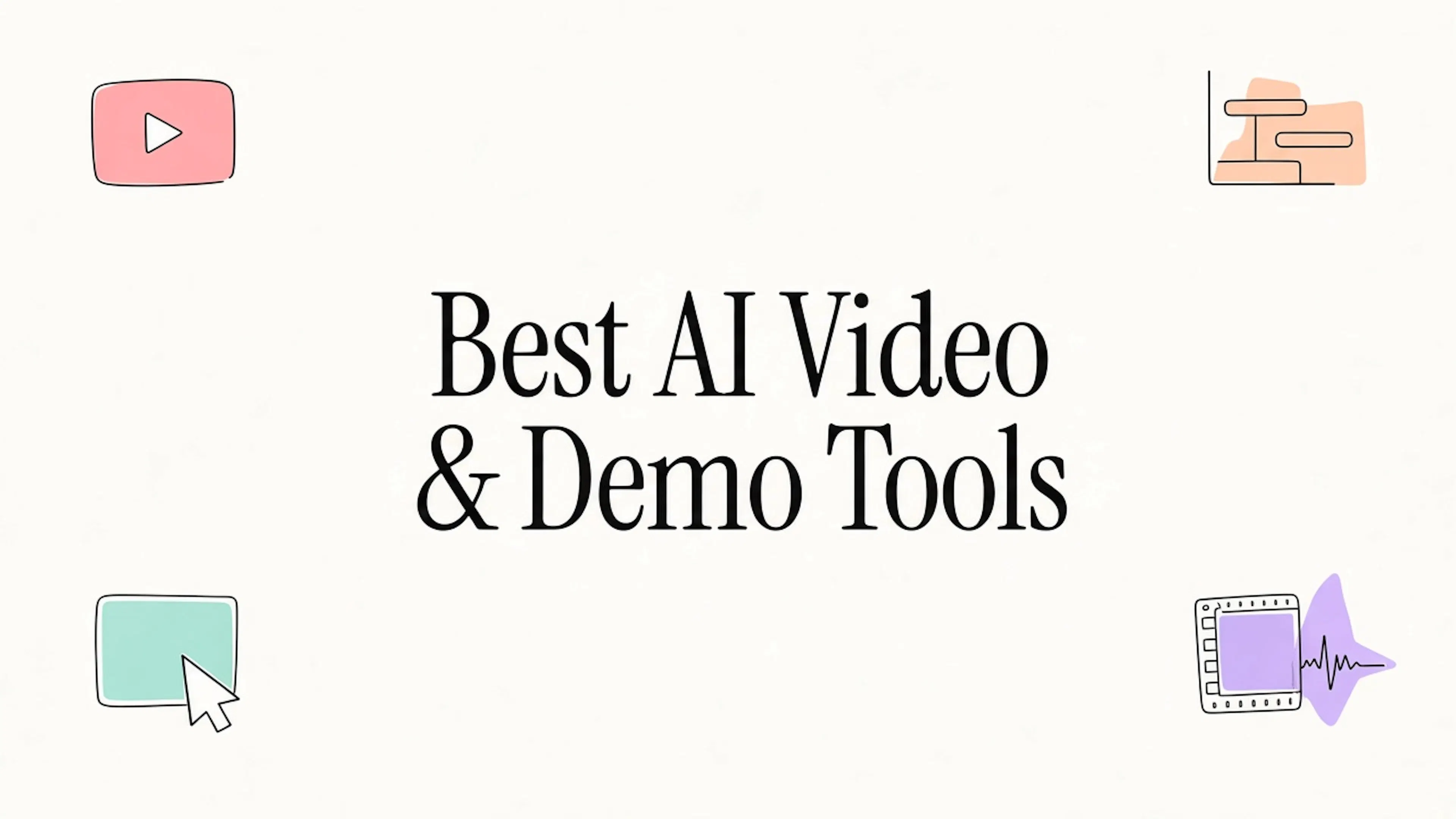 Best AI Video & Demo Tools for SaaS