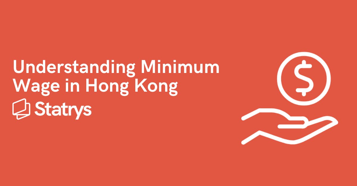 Understanding Minimum Wage in Hong Kong 2023 Statrys