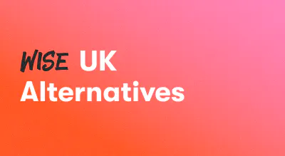 A background with a text titled "Wise UK Alternatives"