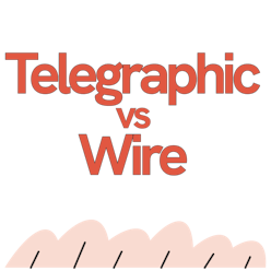 telegraphic vs wire transfer