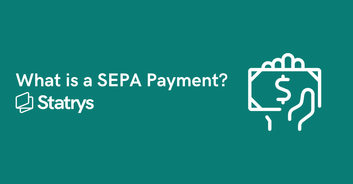 What Is A SEPA Payment? | Statrys