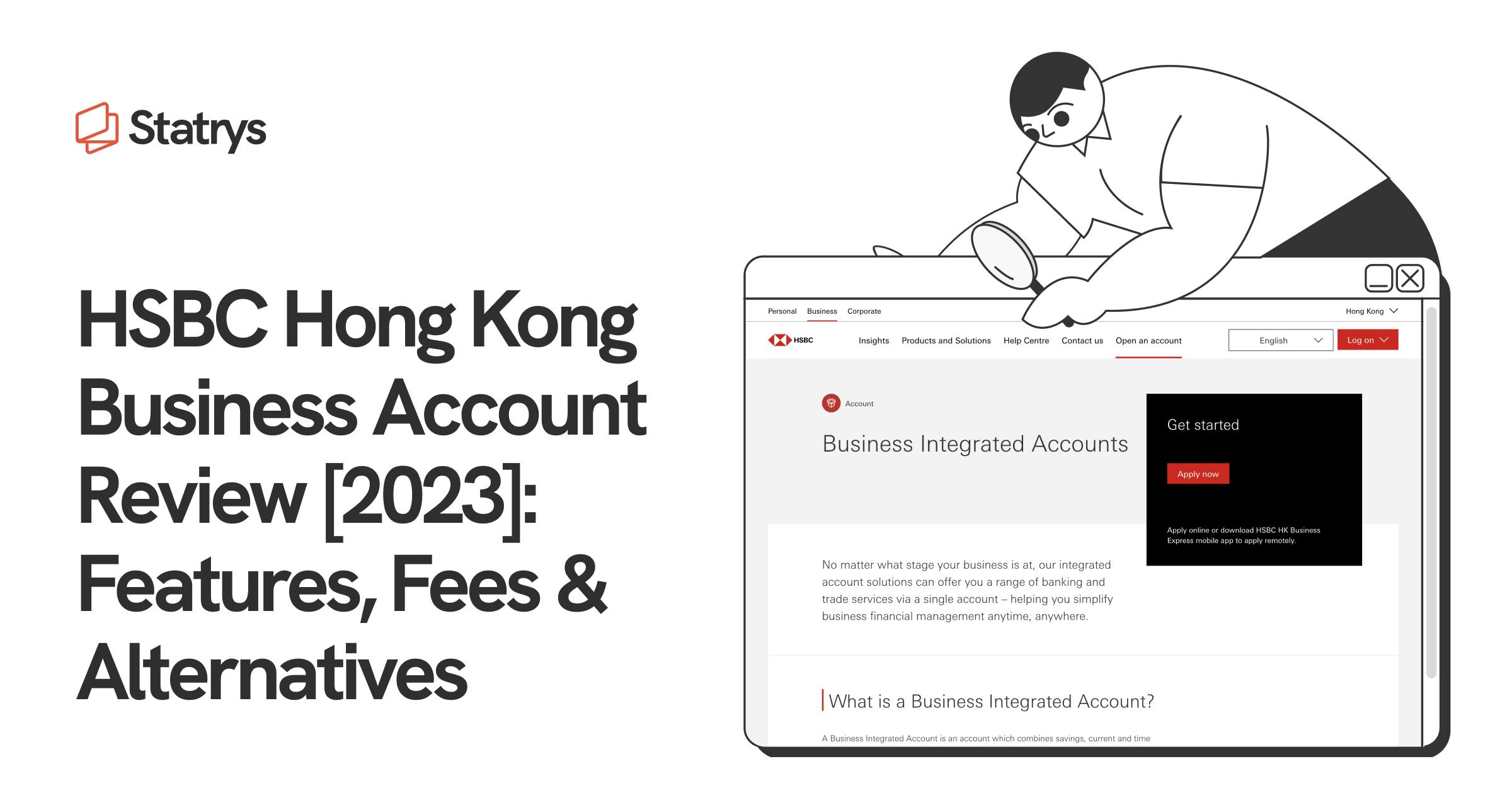 HSBC Hong Kong Business Account Review [2023]: Features, Fees & Alternatives