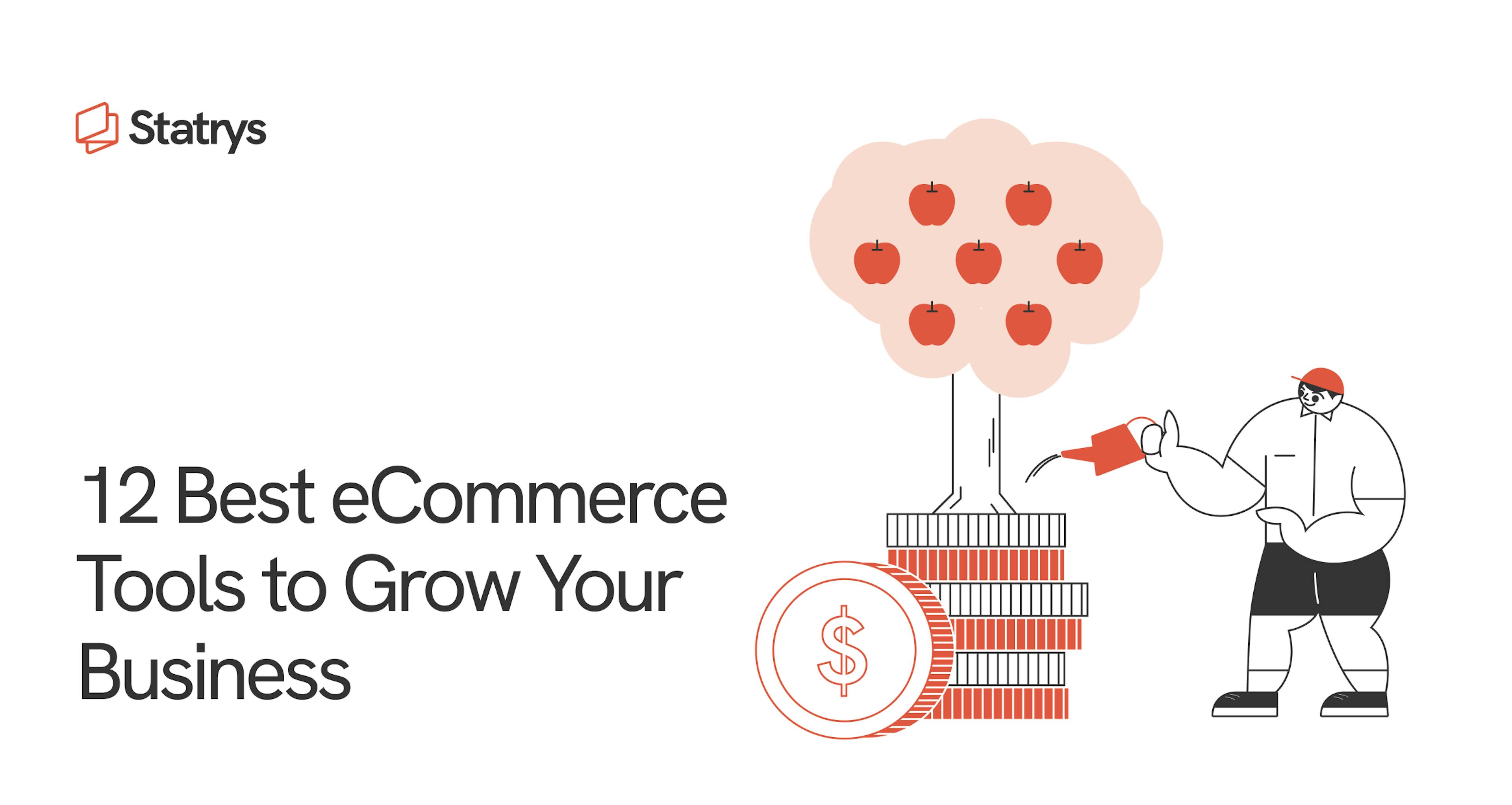 12 best ecommerce tools to grow your business