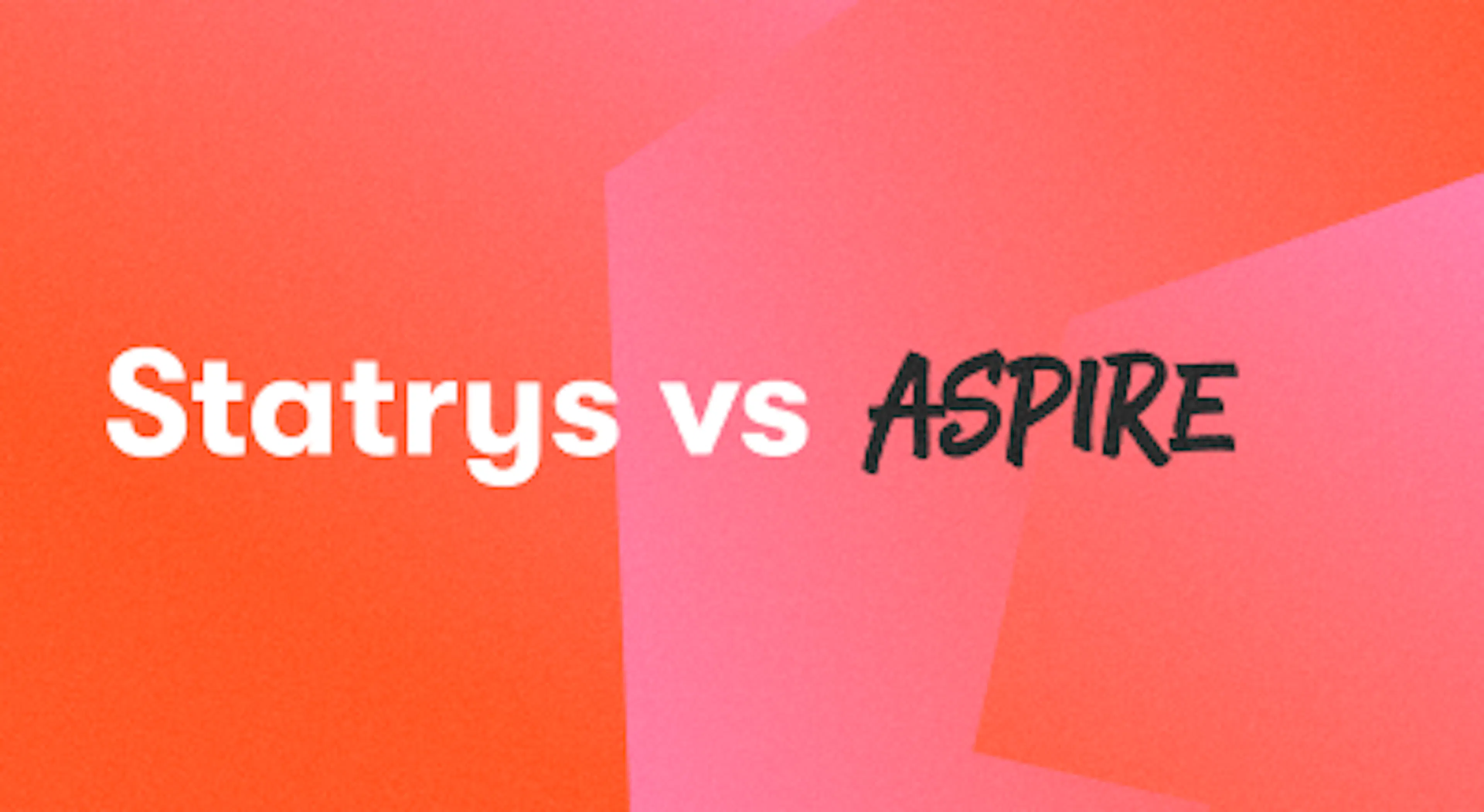 A background with a text titled "Statrys vs Aspire"