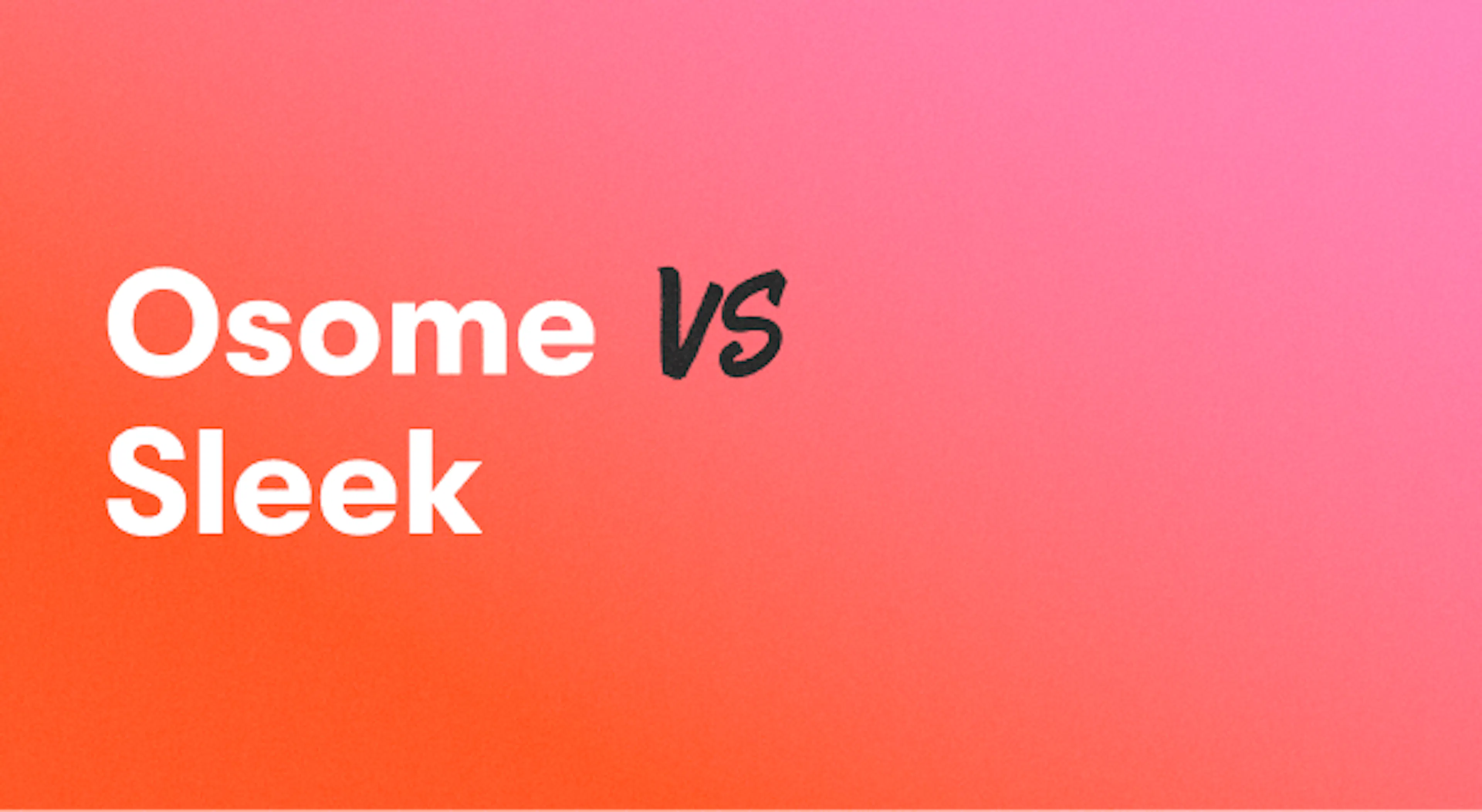 Osome vs Sleek: Singapore Incorporation Compared (2026)