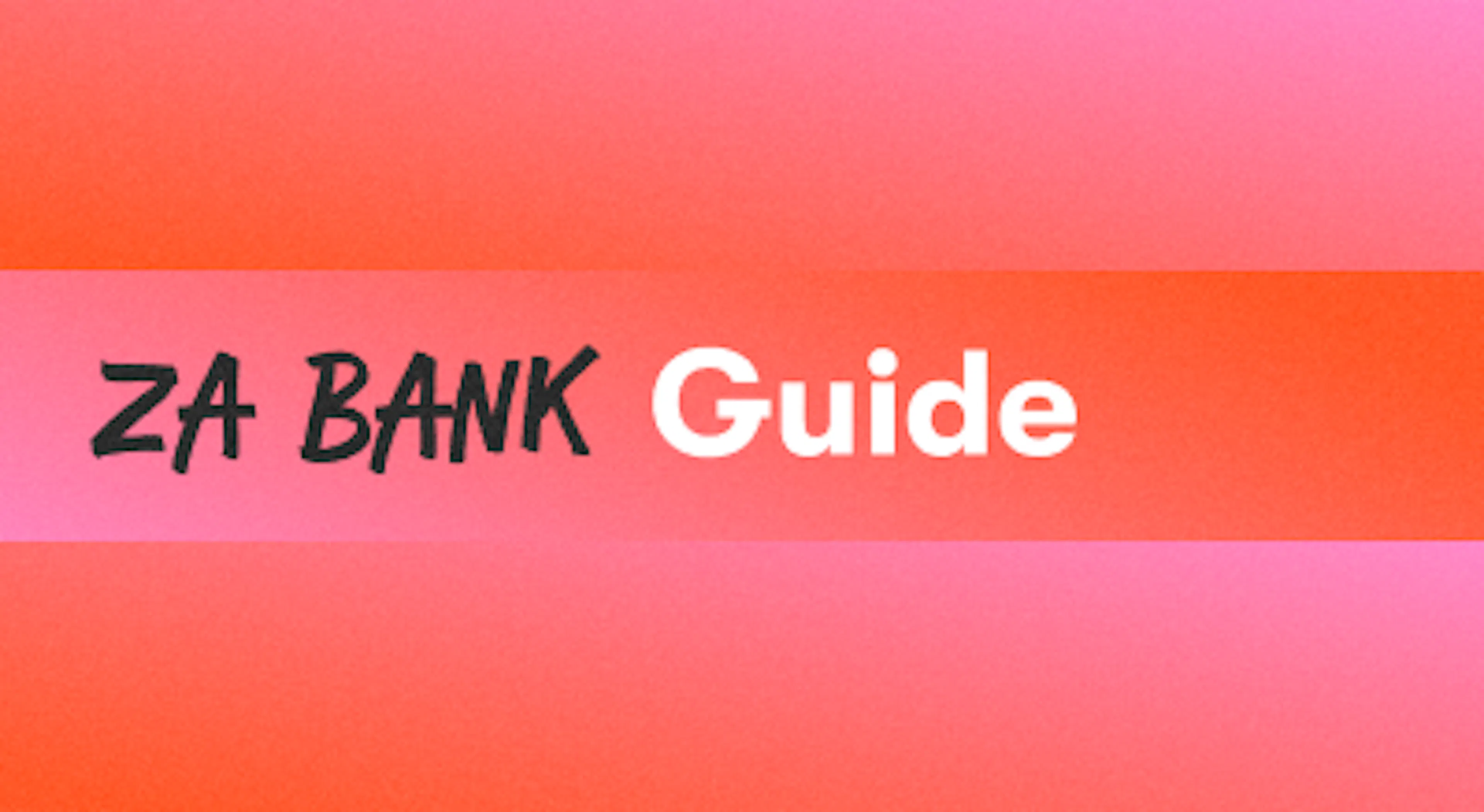 A background with a text titled "ZA Bank Guide"