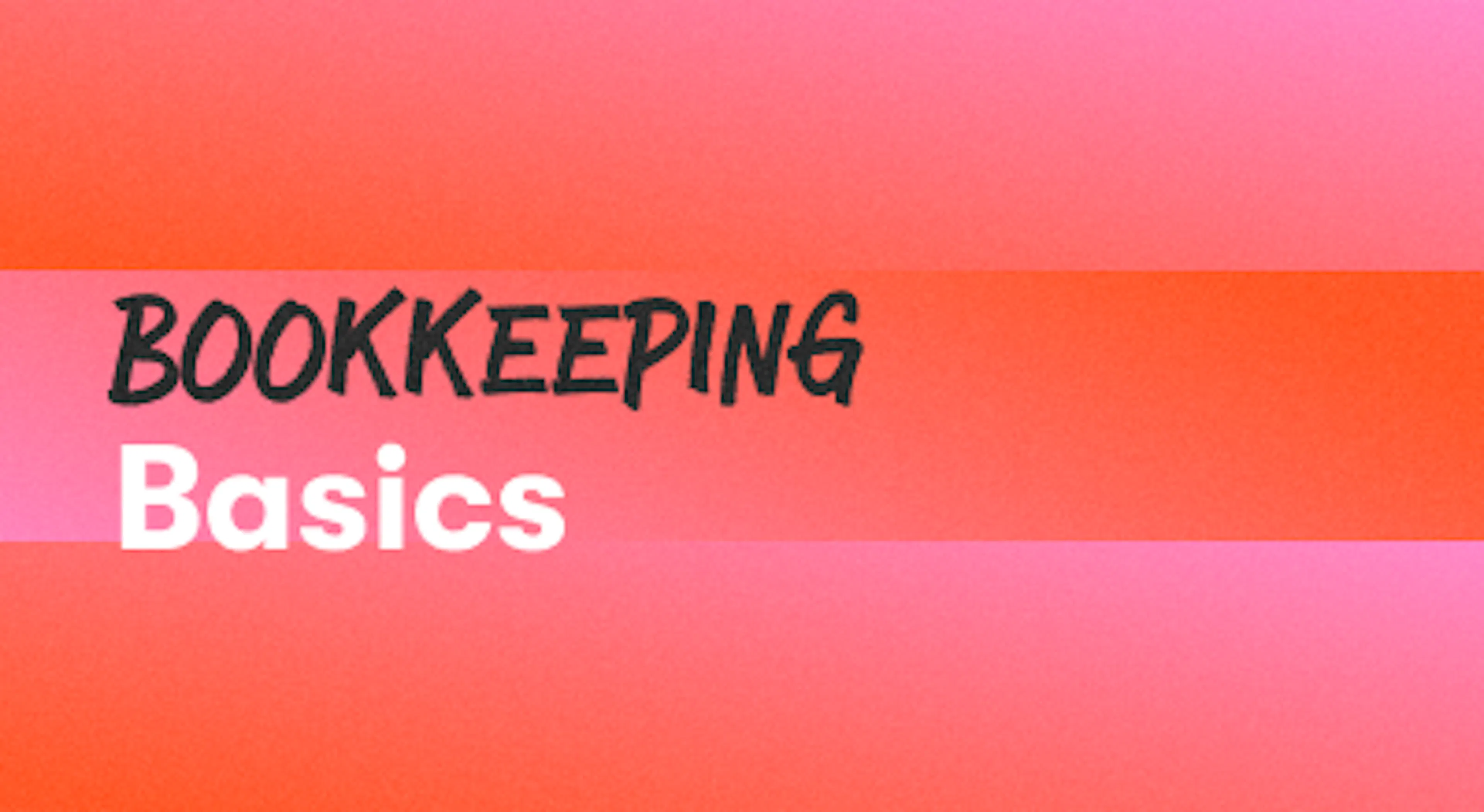 A background with a text titled "Bookkeeping Basics"