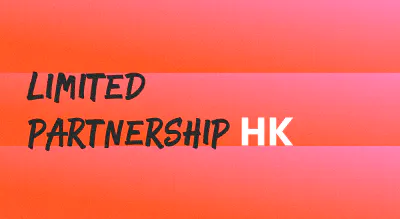 A background with a text titled "Limited Partnership Hong Kong"