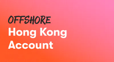 A background with a text titled "Offshore Hong Kong Account"