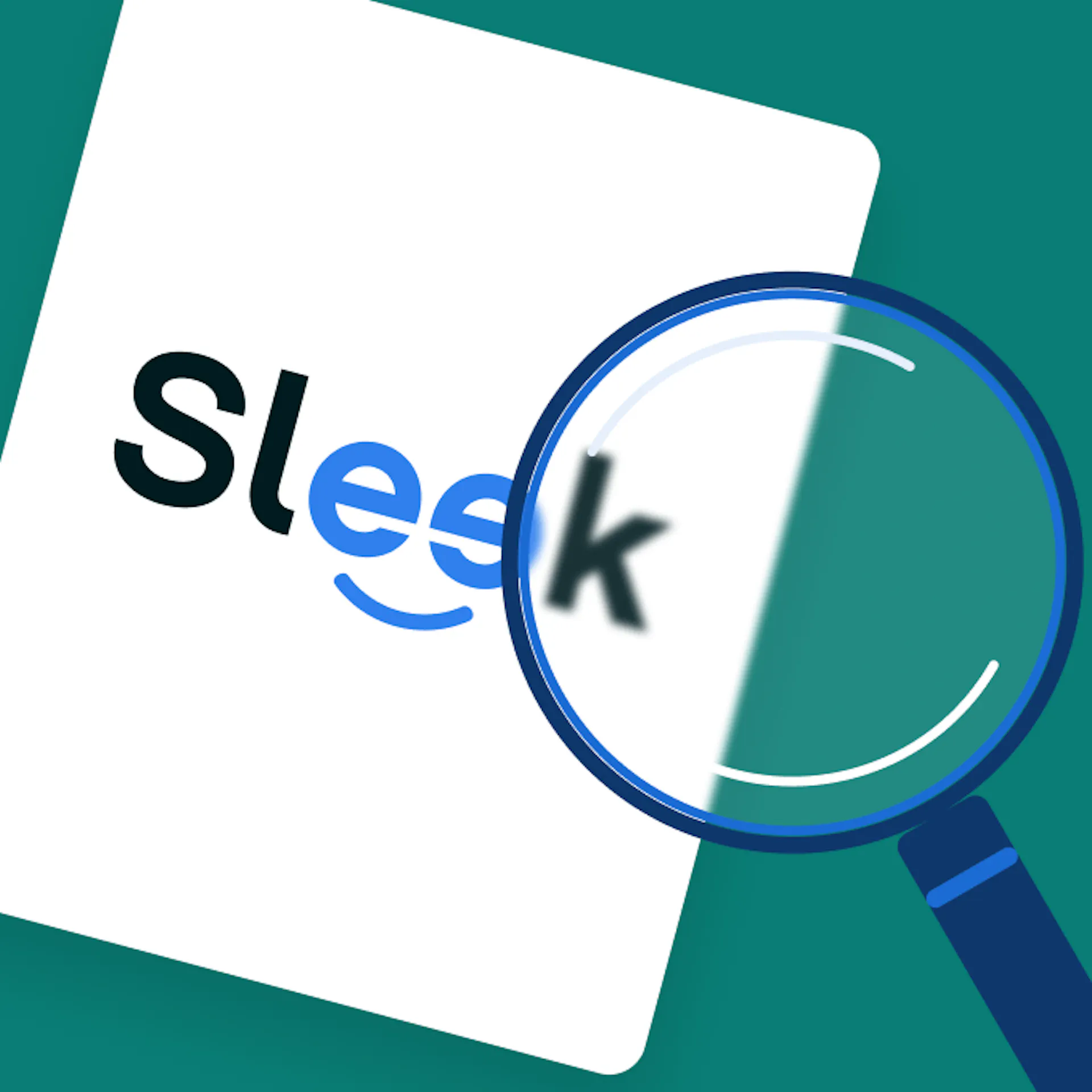 The image of magnifying glass focusing on the Sleek's logo.