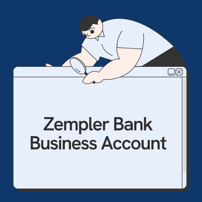 A graphic of the Statrys boy holding a magnifying glass on a screen that says Zemlper Bank Business Account
