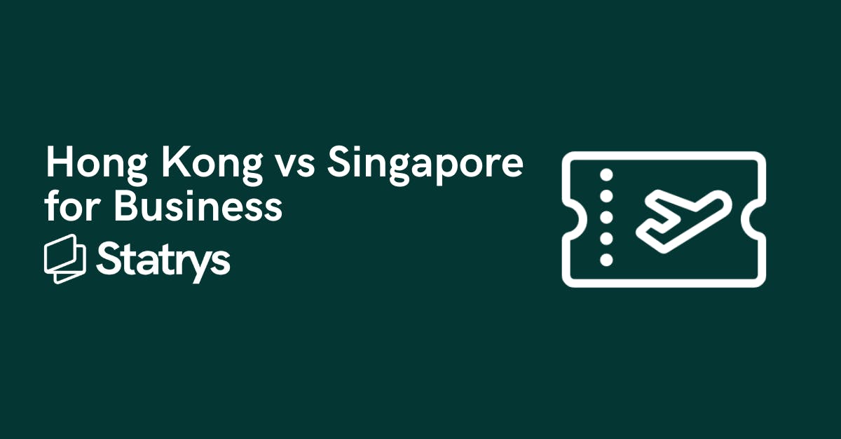 Hong Kong vs Singapore for Business | Statrys