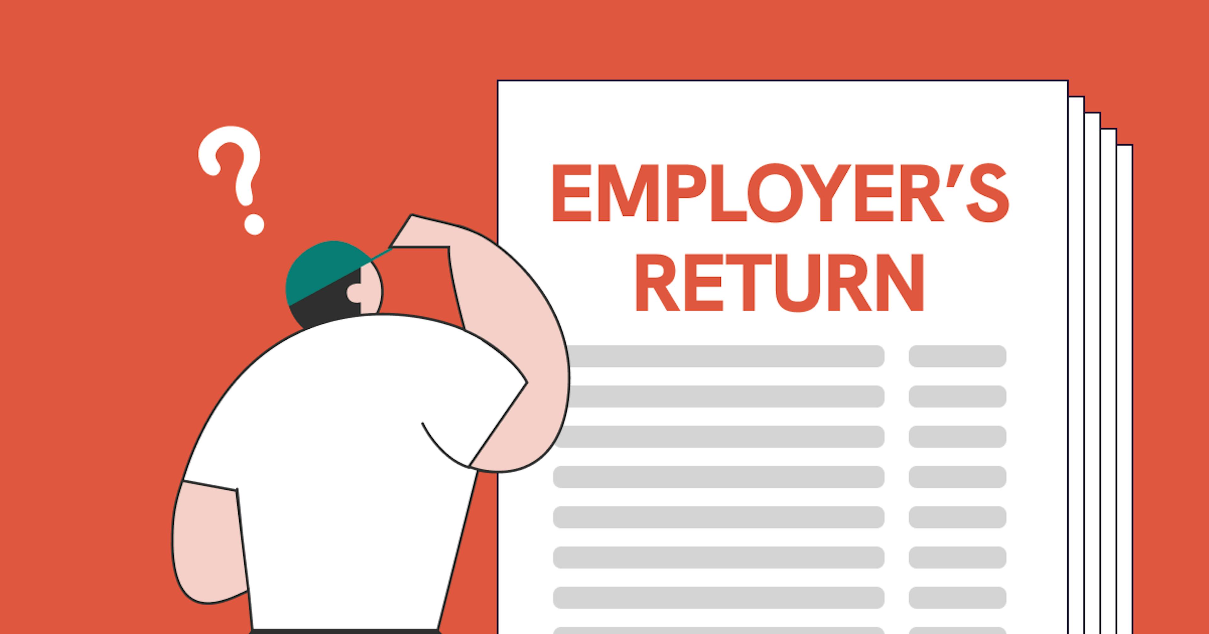 What is Employer's Return - Understanding The Forms - Meta Image