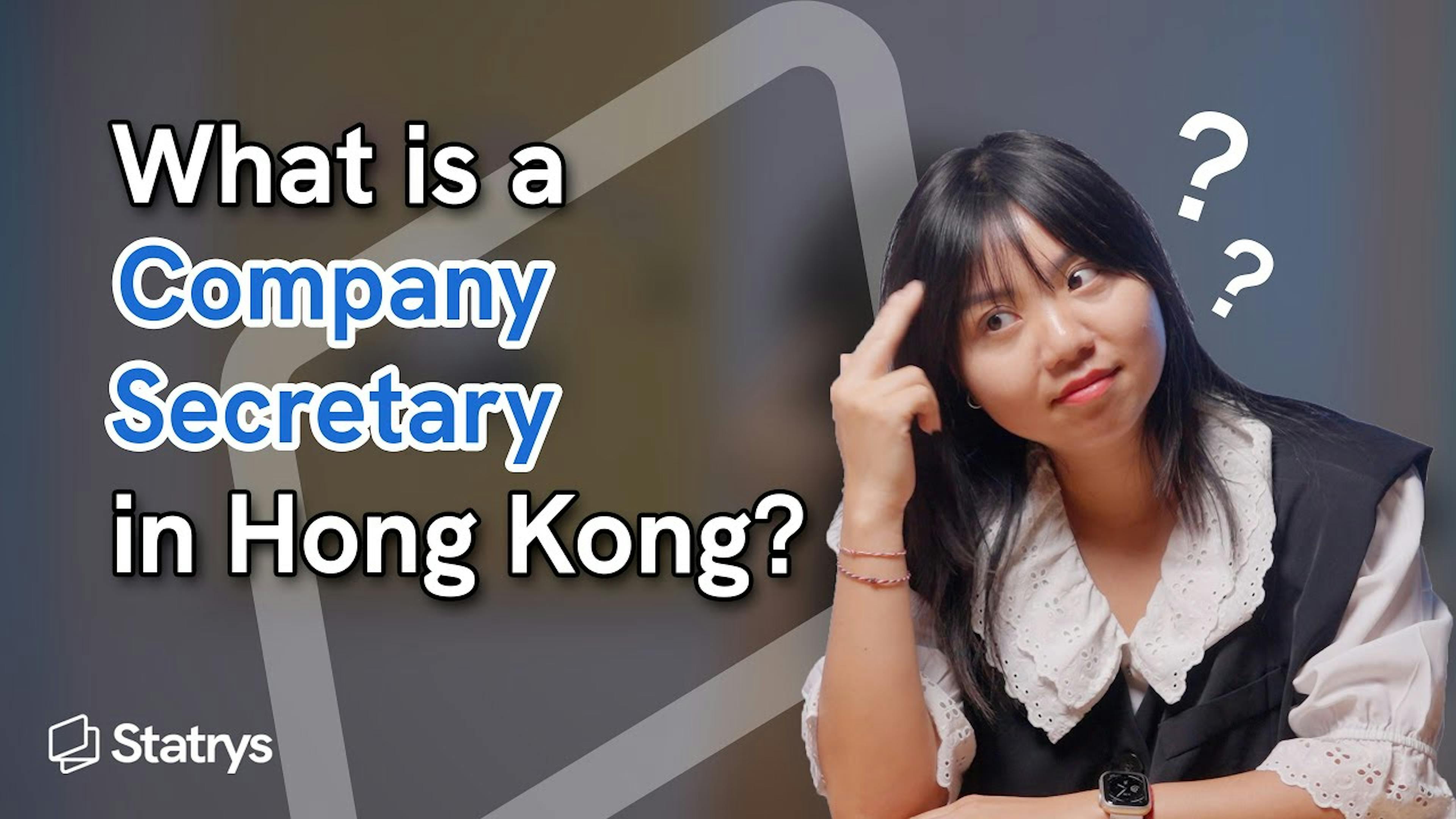 Hong Kong Company Secretary: Role, Requirements & Importance