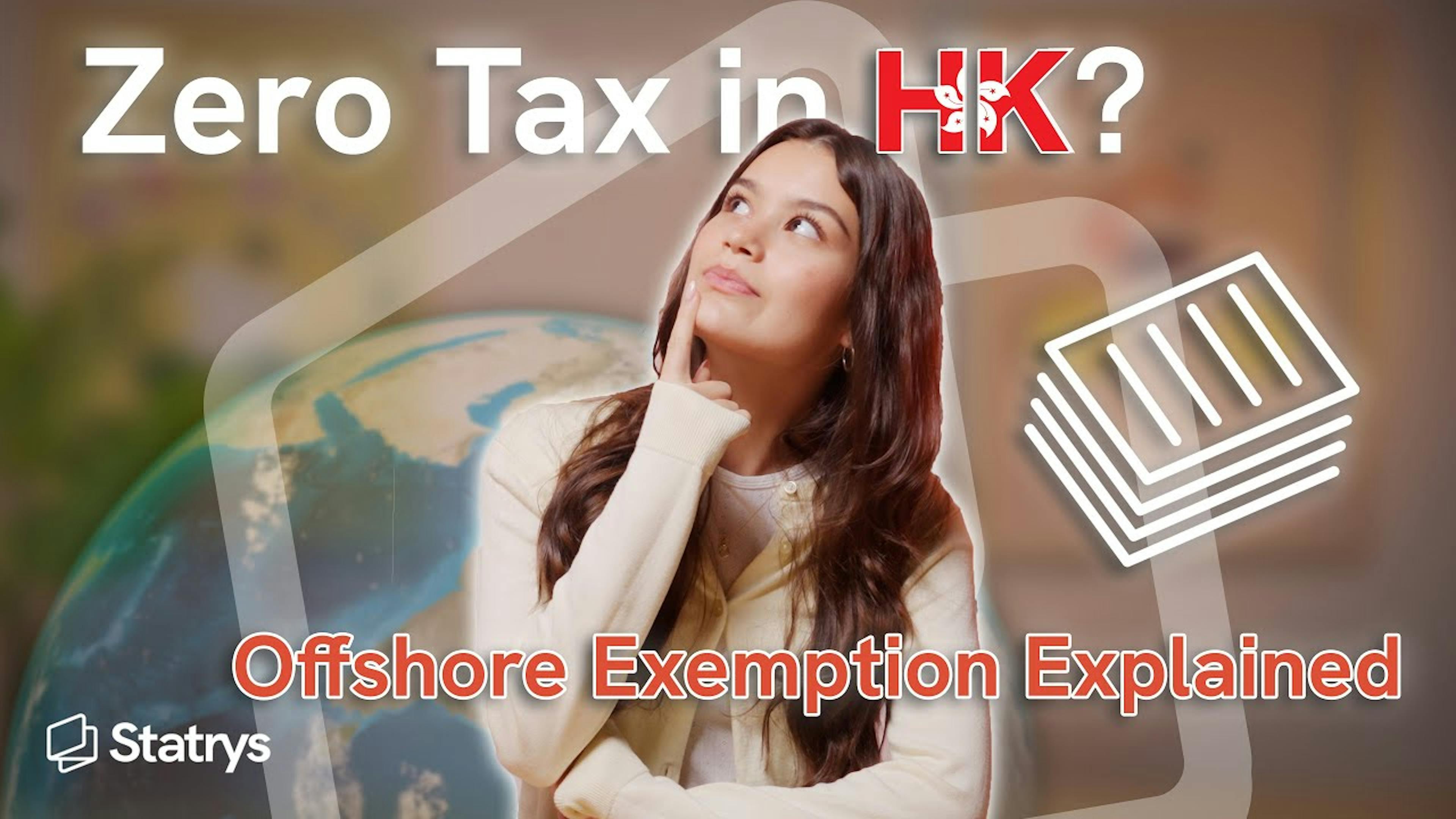 Hong Kong Offshore Tax Exemption: Benefits and Risks
