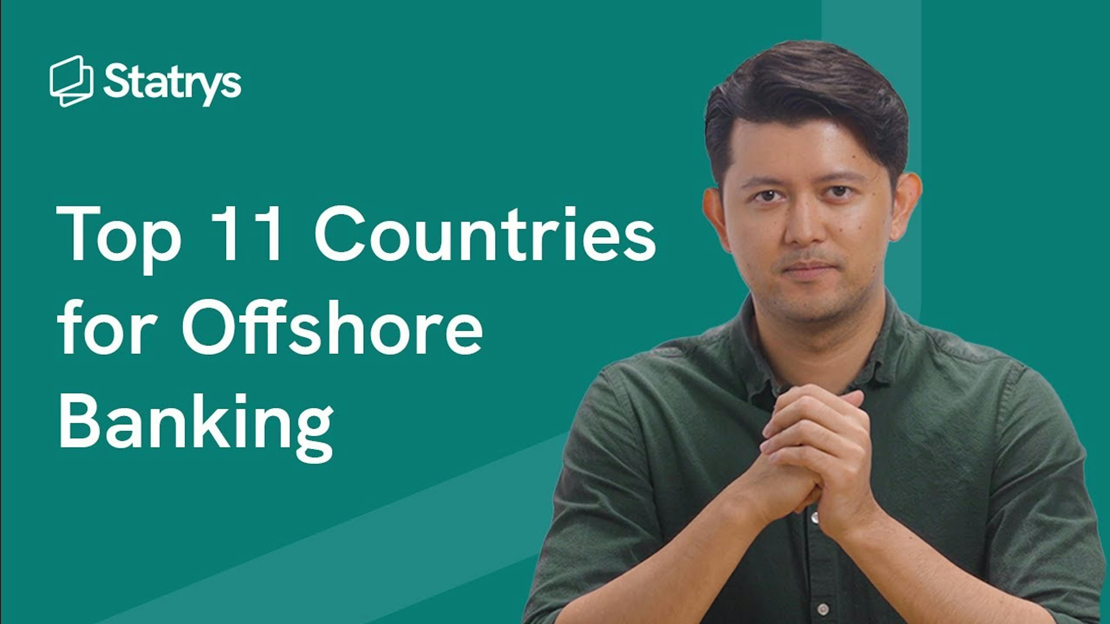 11 Best Countries for Offshore Banking in 2024
