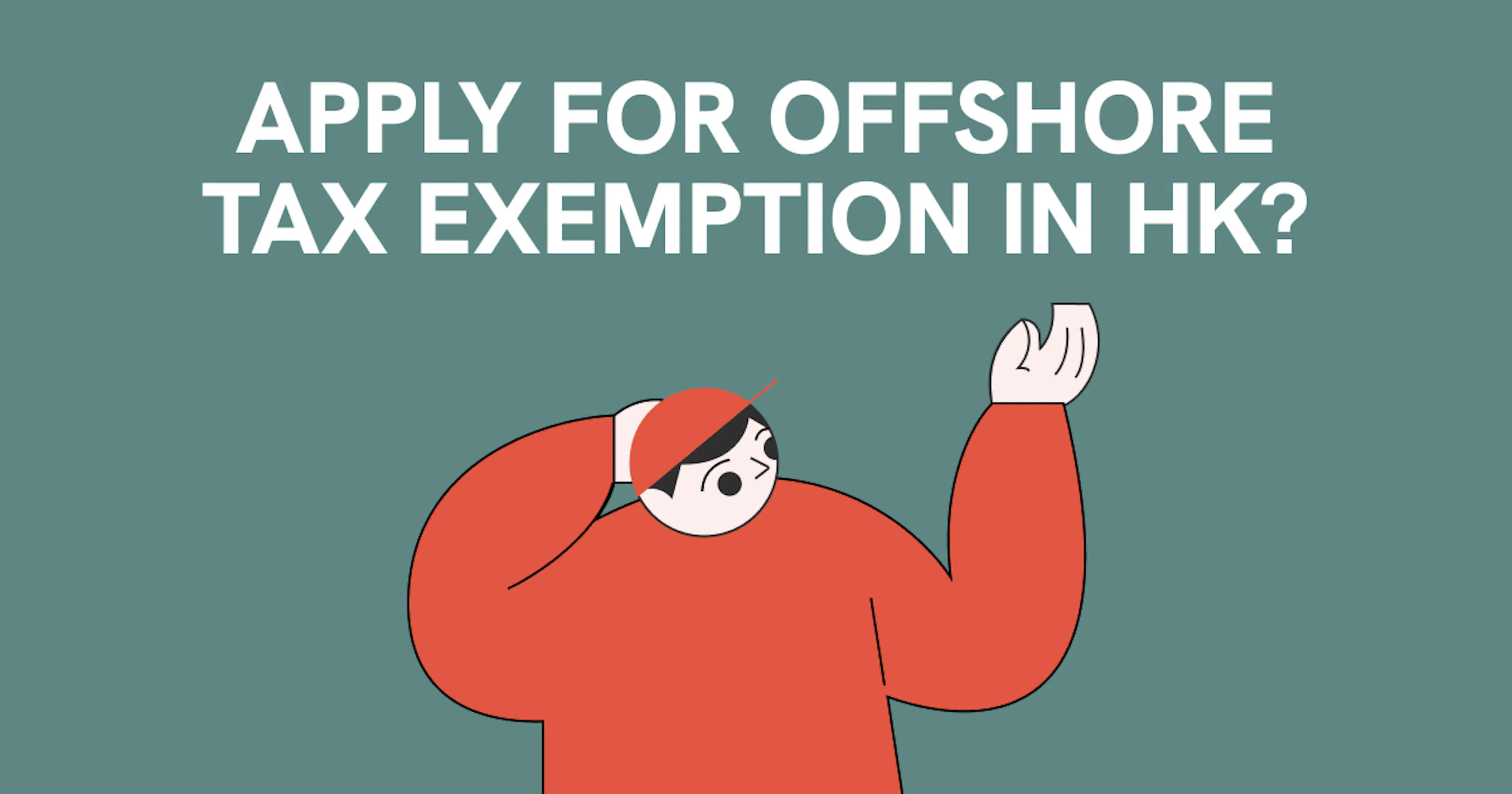 Man considering whether or not to apply for offshore tax exemption in Hong Kong