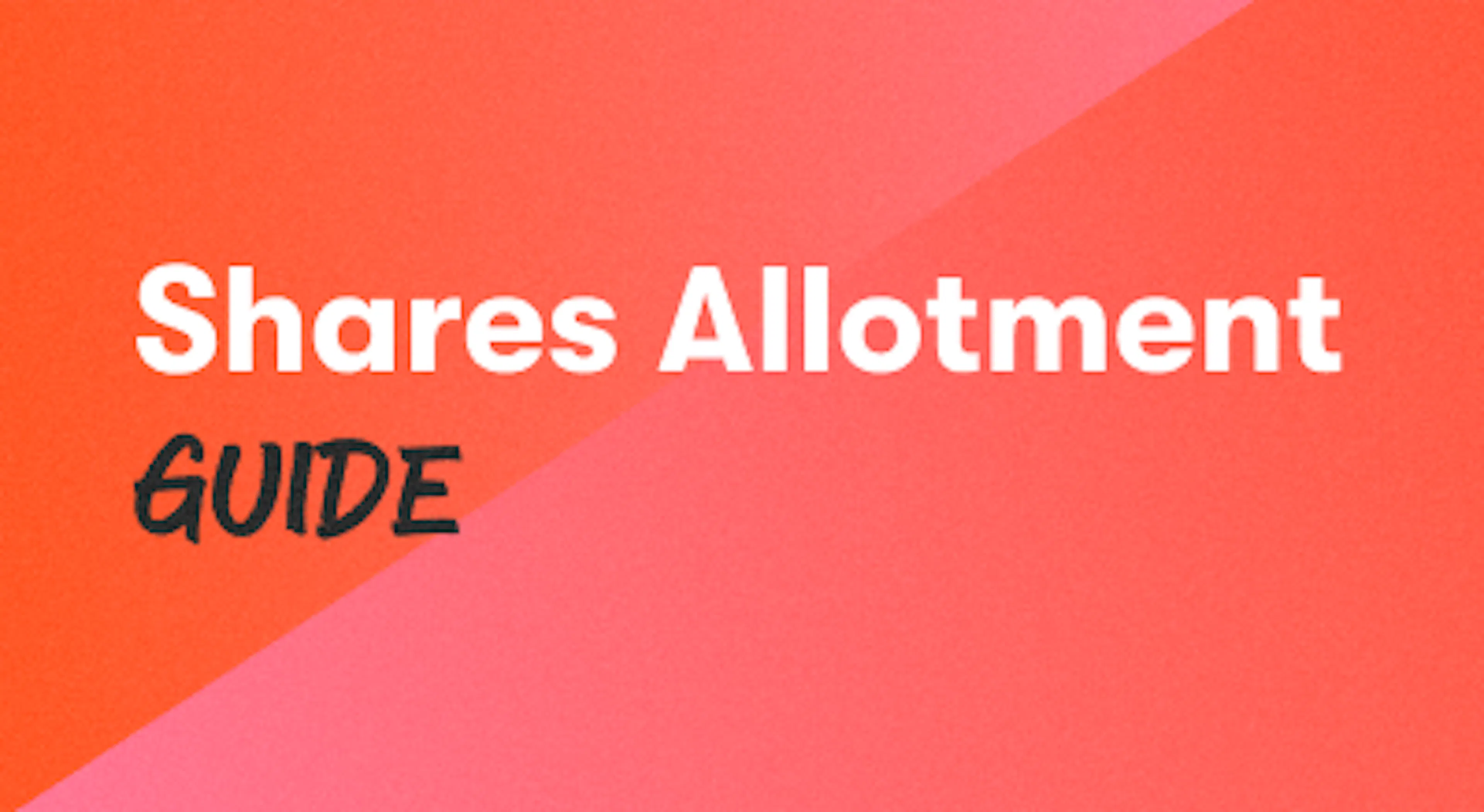 A background with a text titled "Share Allotment Guide"